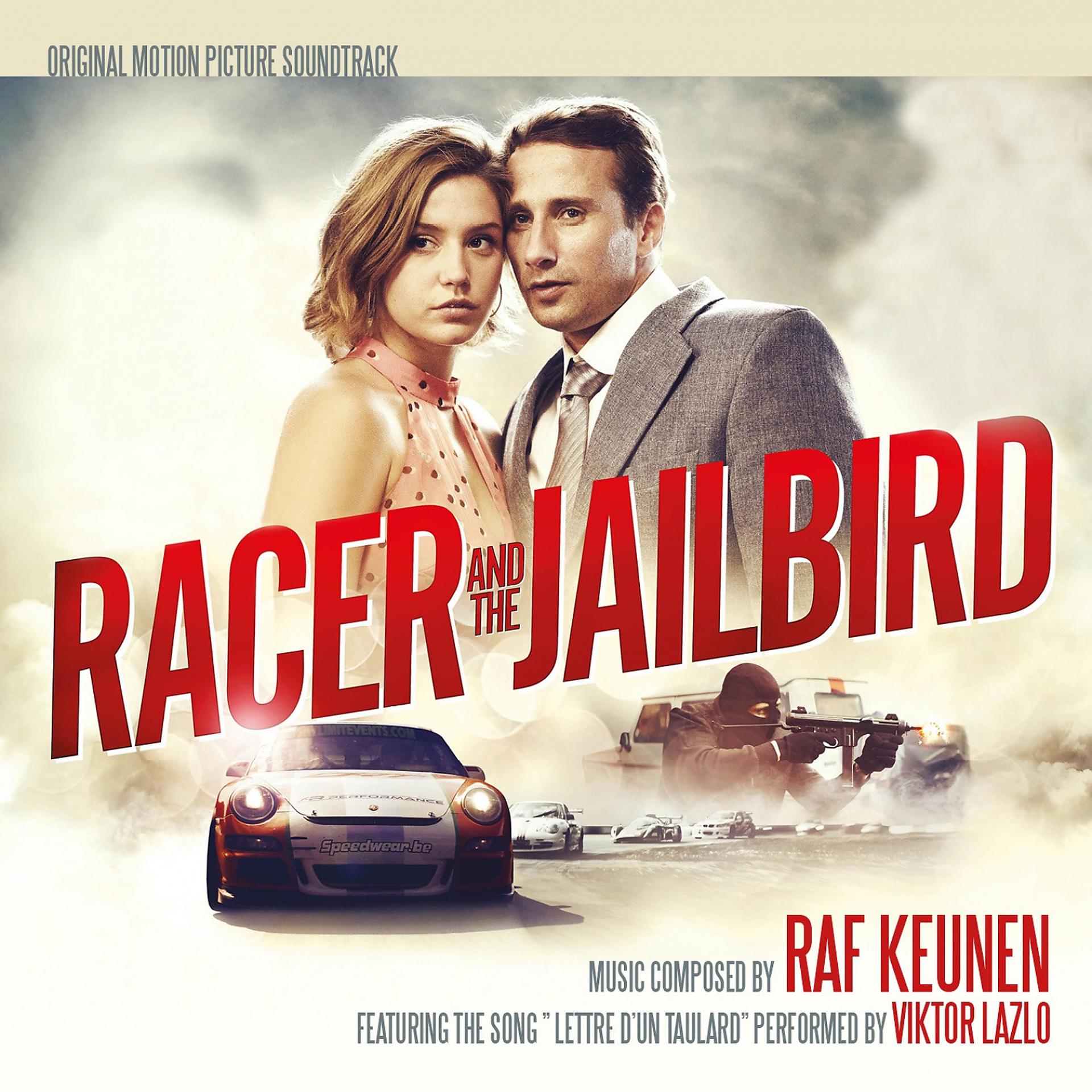 Постер альбома Racer and the Jailbird (Original Motion Picture Soundtrack)