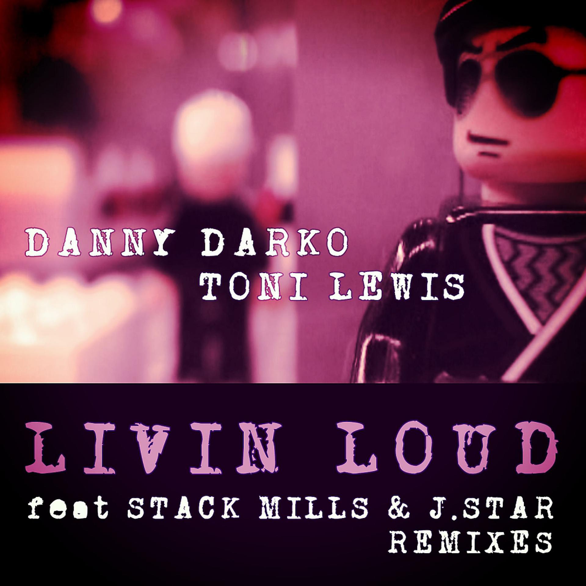 Постер альбома Livin Loud Remixes