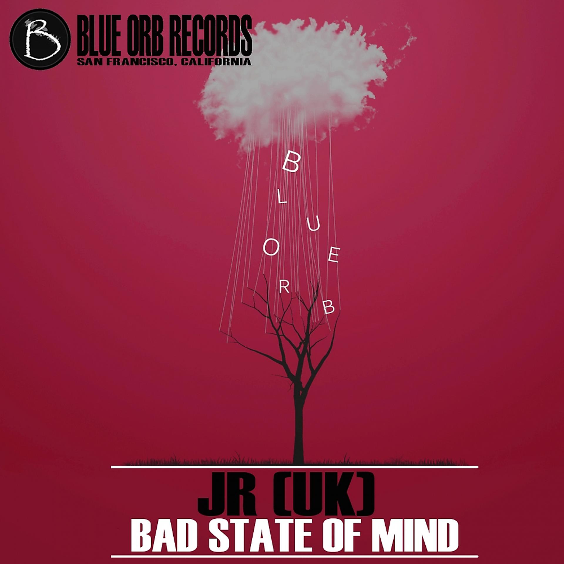 Постер альбома Bad State Of Mind