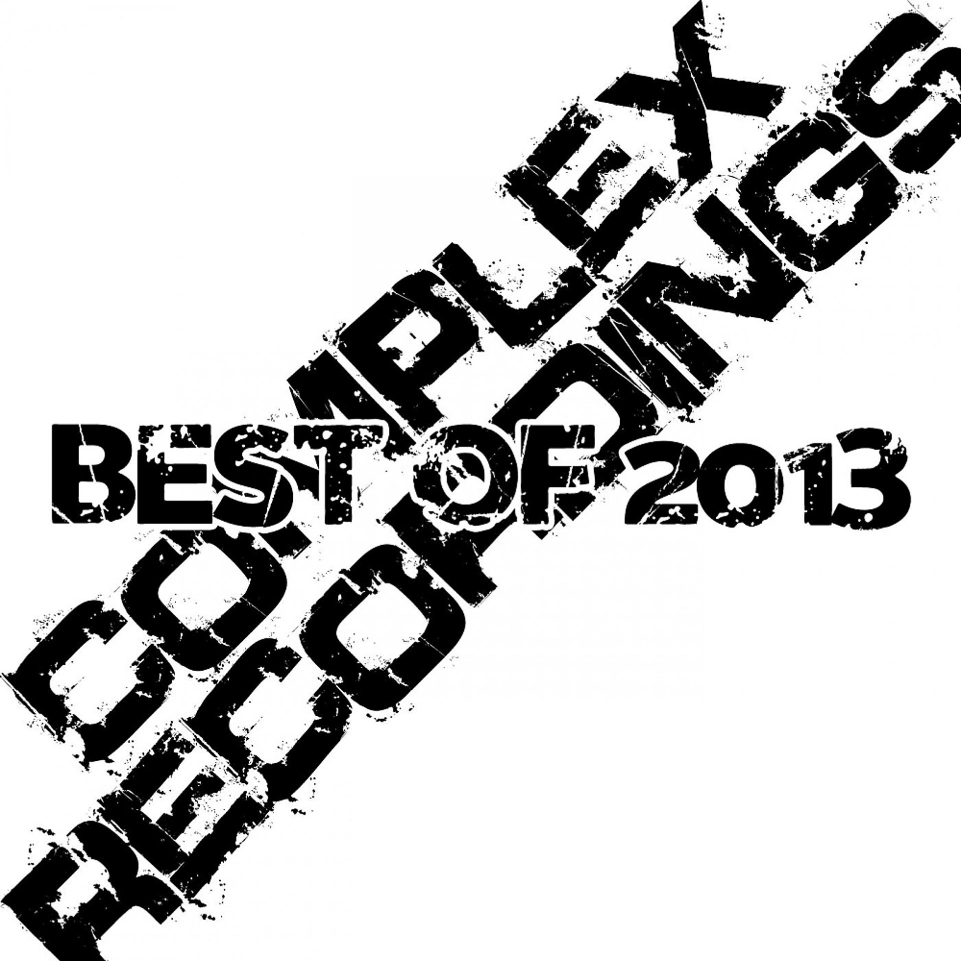 Постер альбома Complex Recordings Best Of 2013