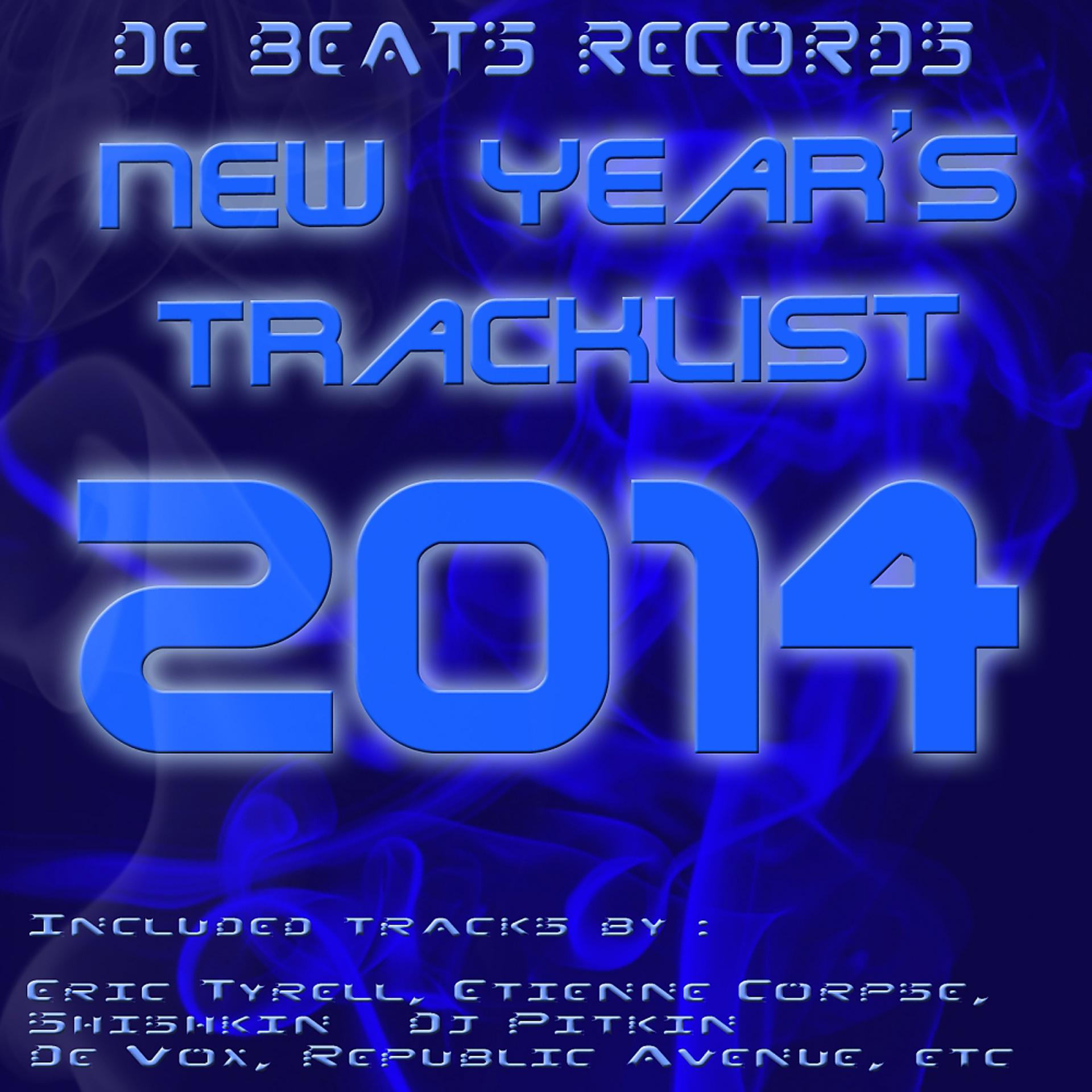 Постер альбома New Year's Tracklist 2014