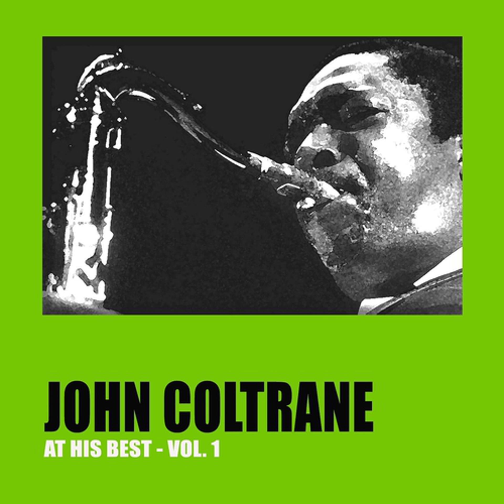 Постер альбома John Coltrane At His Best, Vol. 1