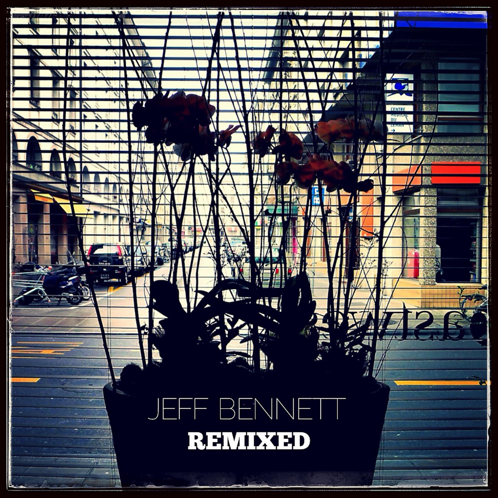 Постер альбома Jeff Bennett Remixed