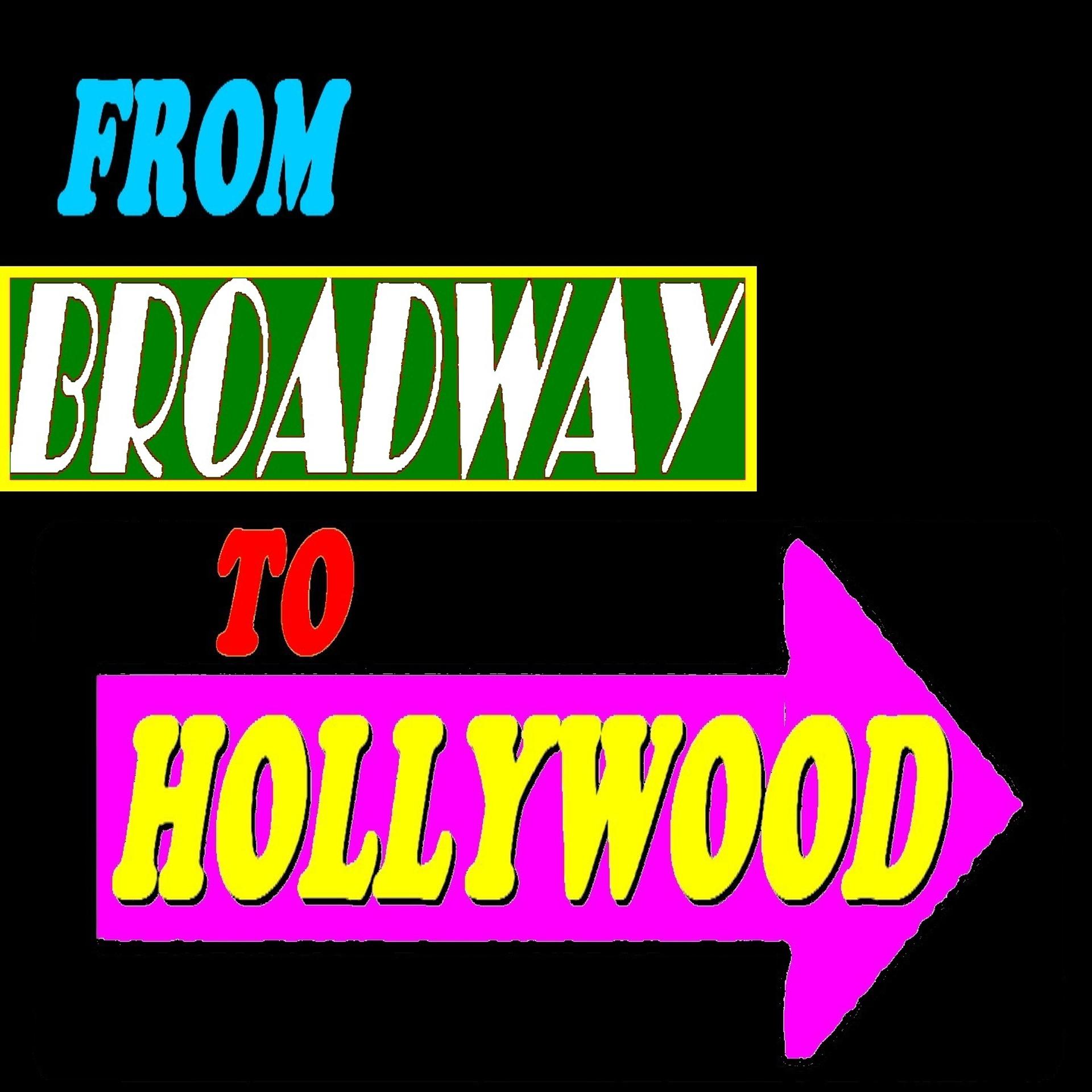 Постер альбома From Broadway to Hollywood