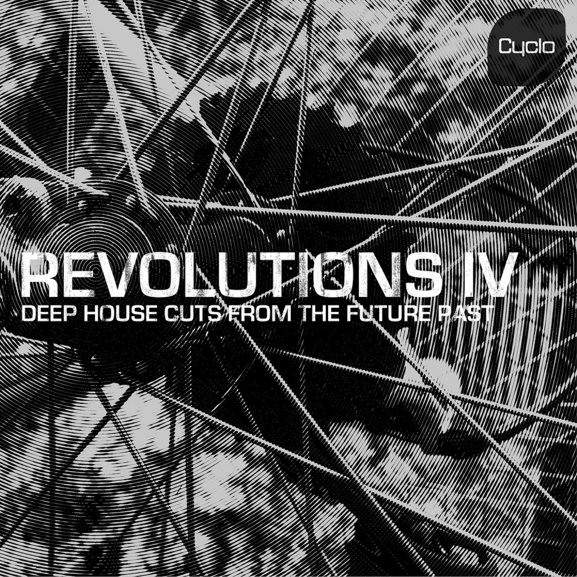 Постер альбома Revolutions IV - Deep House Cuts from the Future Past