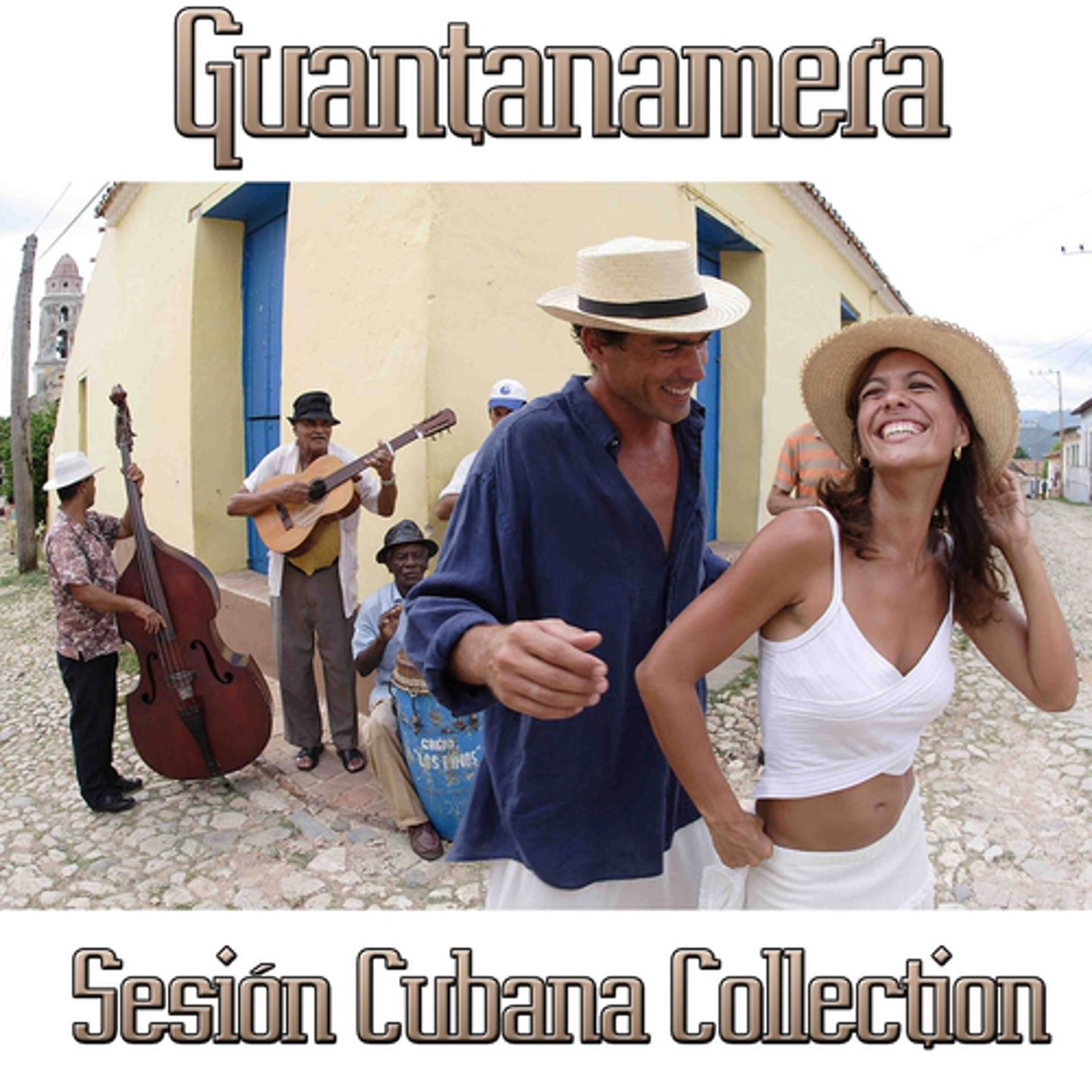 Постер альбома Guantanamera - Sesion Cubana Collection (50 Original Hits)