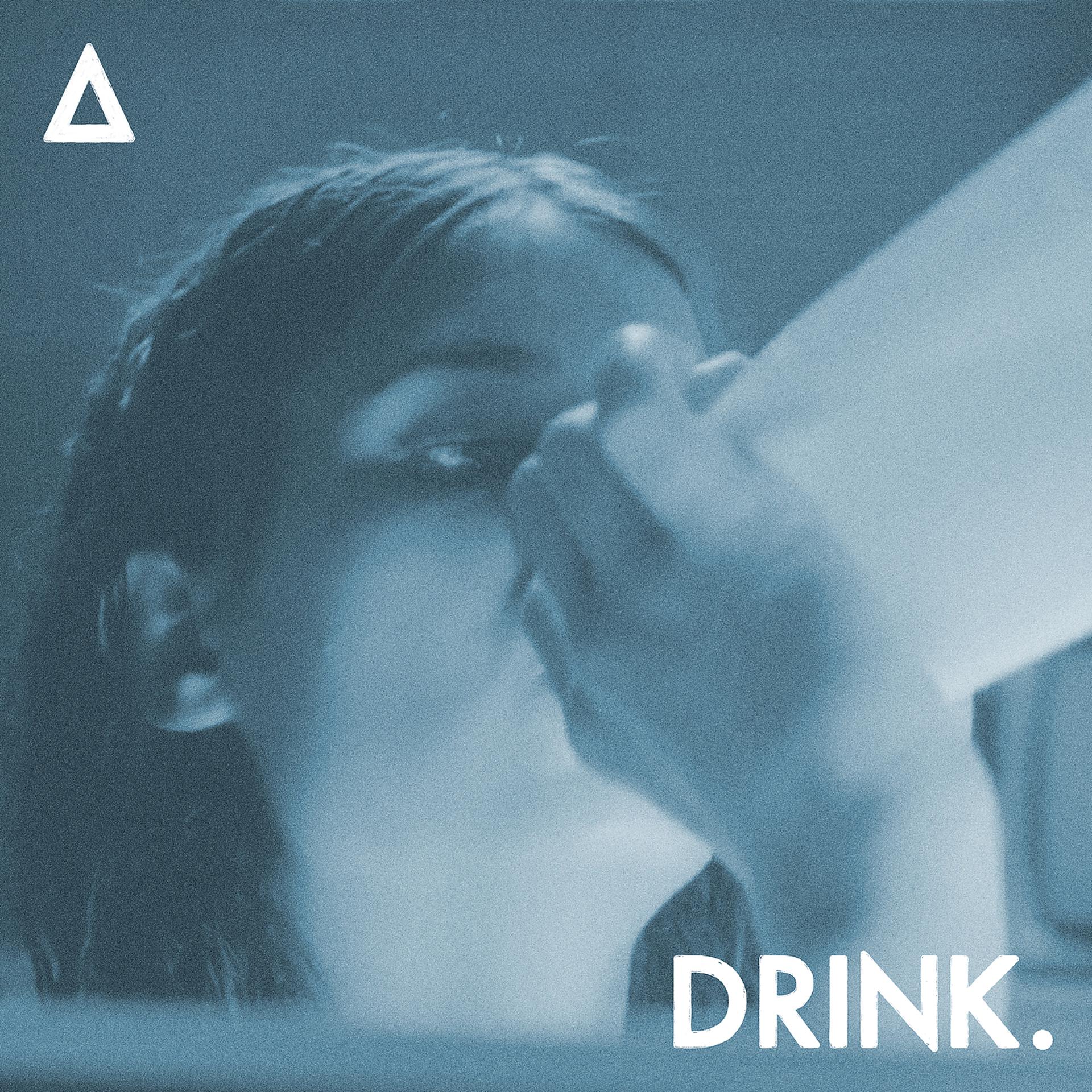 Постер альбома DRINK.
