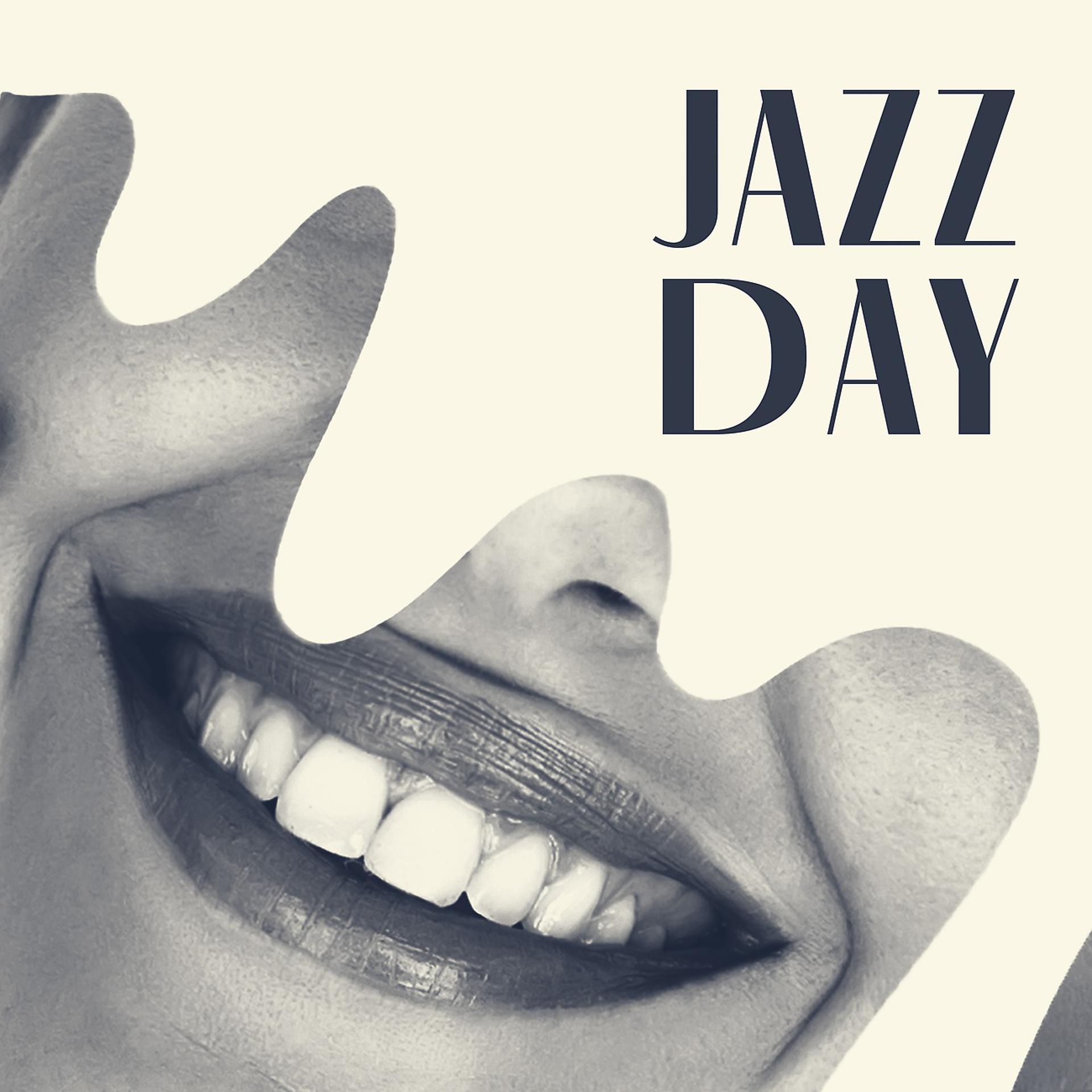 Постер альбома Jazz Day - Whisper Melody for Great Day