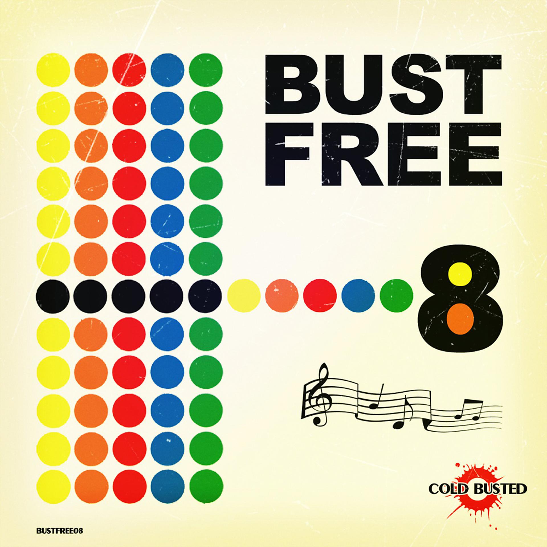 Постер альбома Bust Free 8
