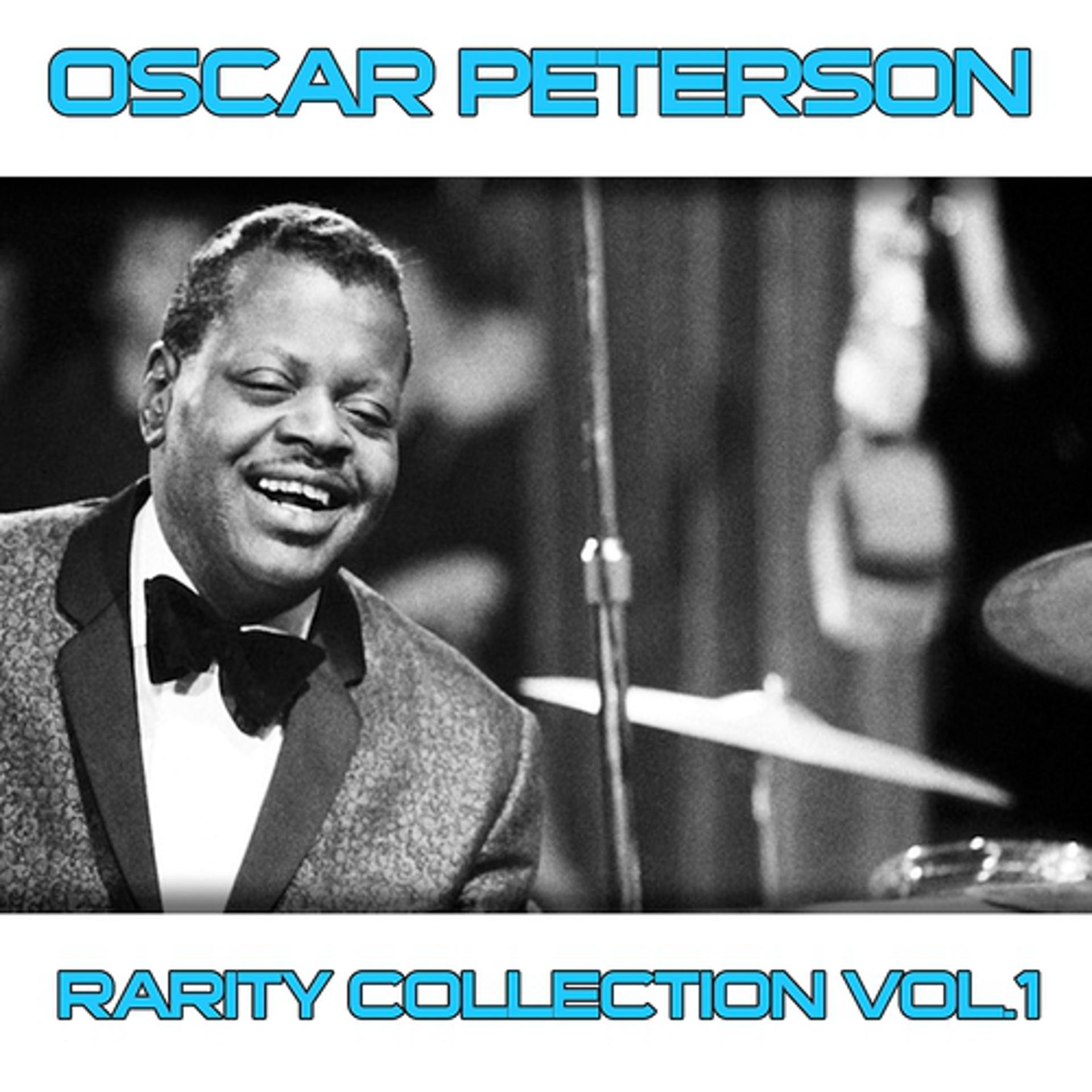 Постер альбома Oscar Peterson, Vol. 1 (Rarity Collection)