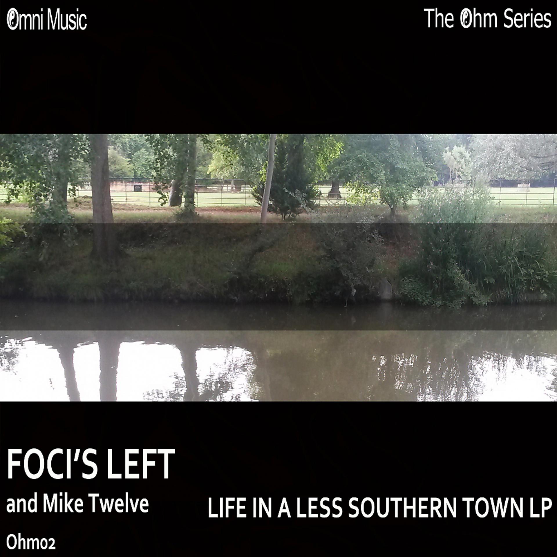Постер альбома The Ohm Series: Life In A Less Southern Town LP