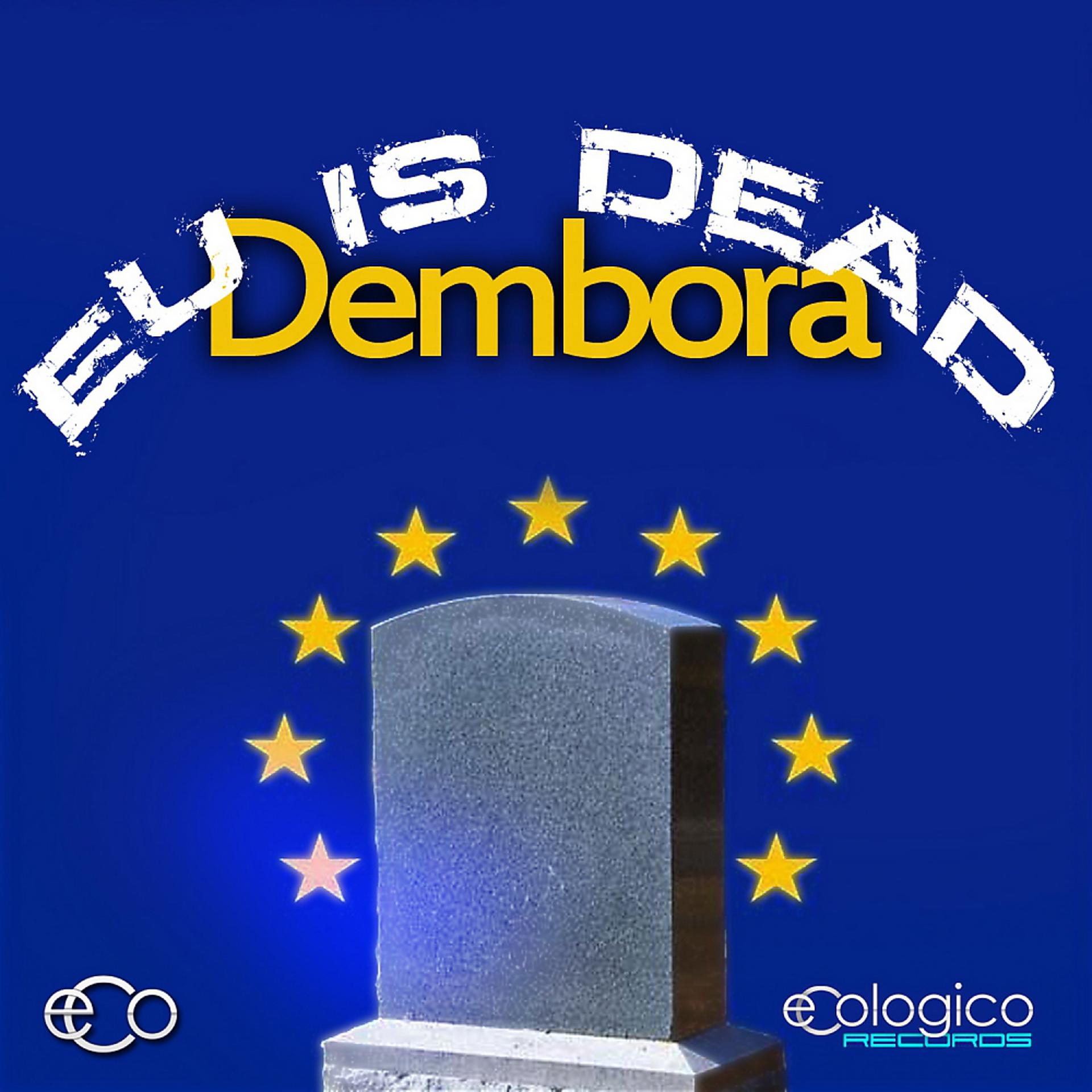 Постер альбома Europe Is Dead