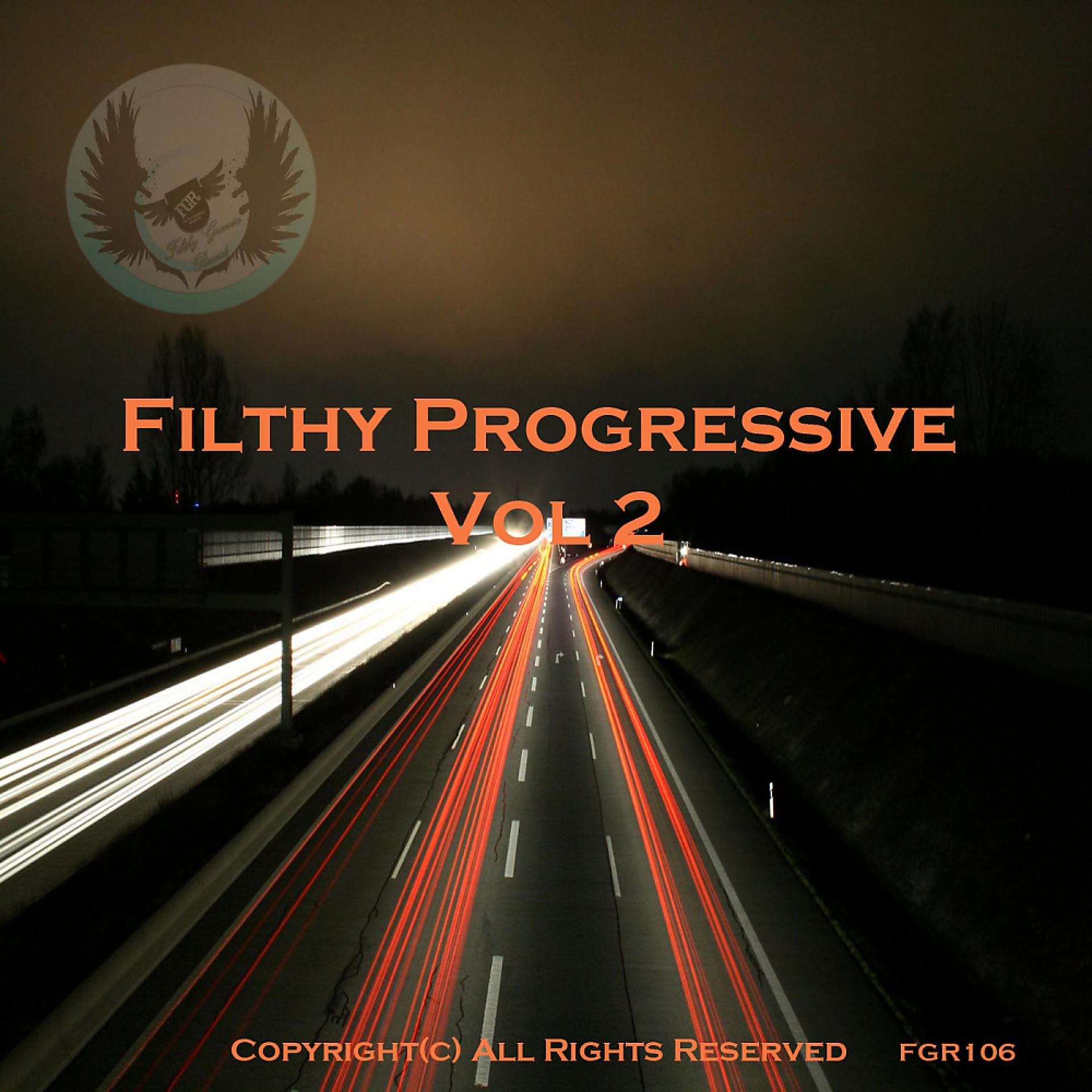 Постер альбома Filthy Progressive Vol 2
