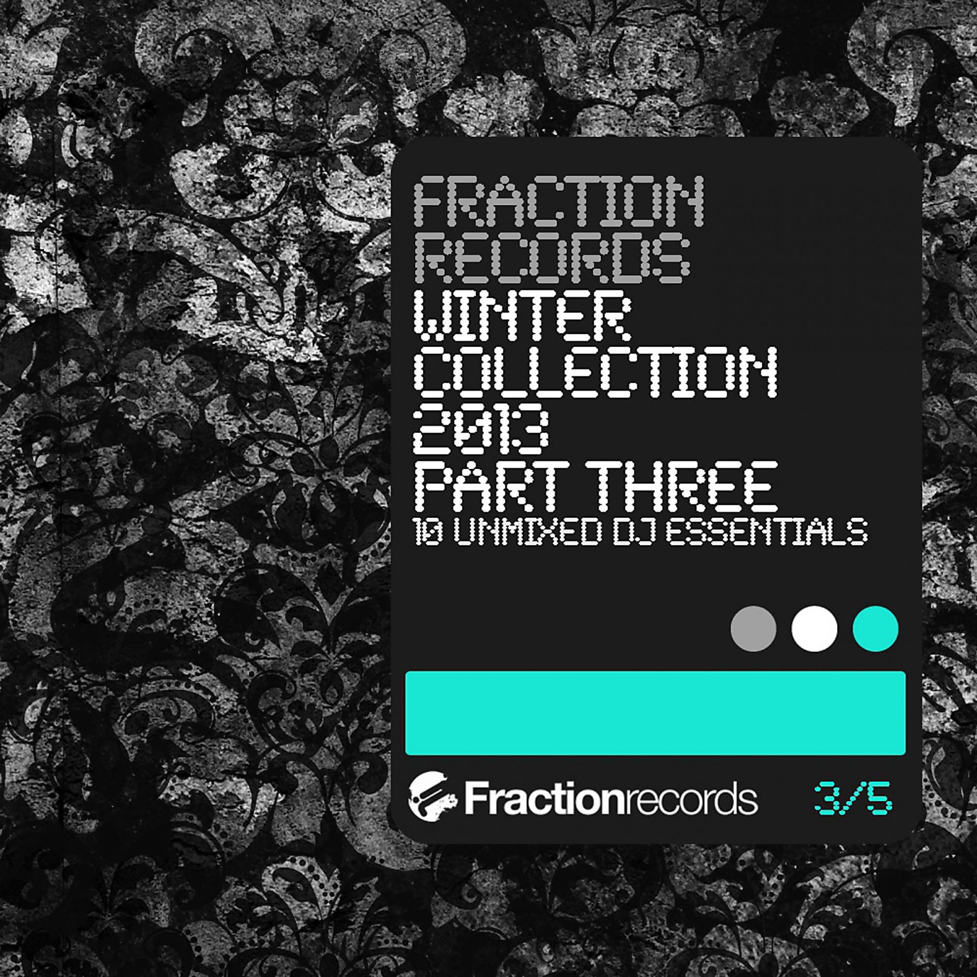 Постер альбома Fraction Records Winter Collection 2013 Part 3