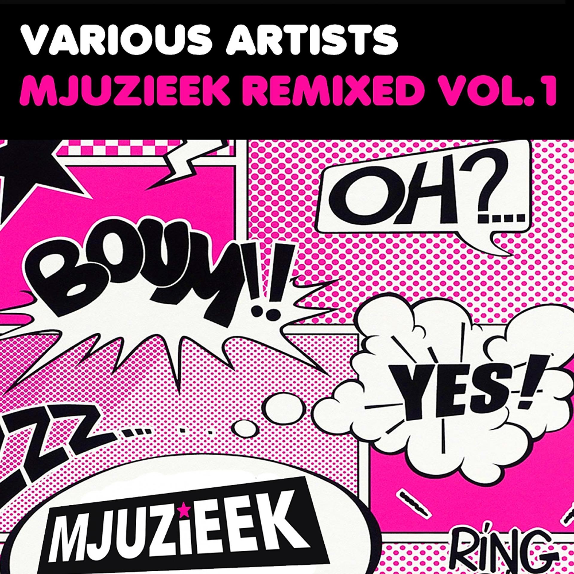 Постер альбома Mjuzieek Remixed Vol.1