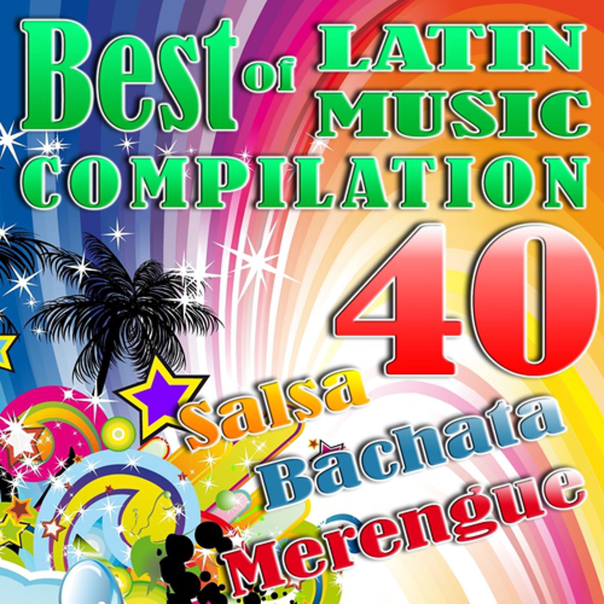 Постер альбома Best Of Latin Music Compilation