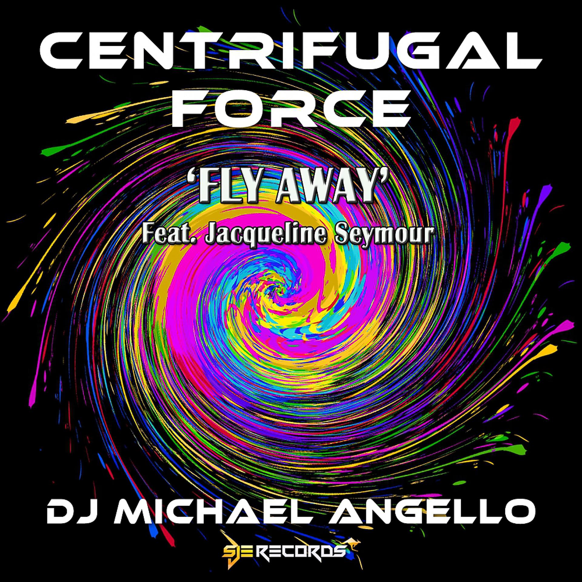 Постер альбома Centrifugal Force 'Fly Away'