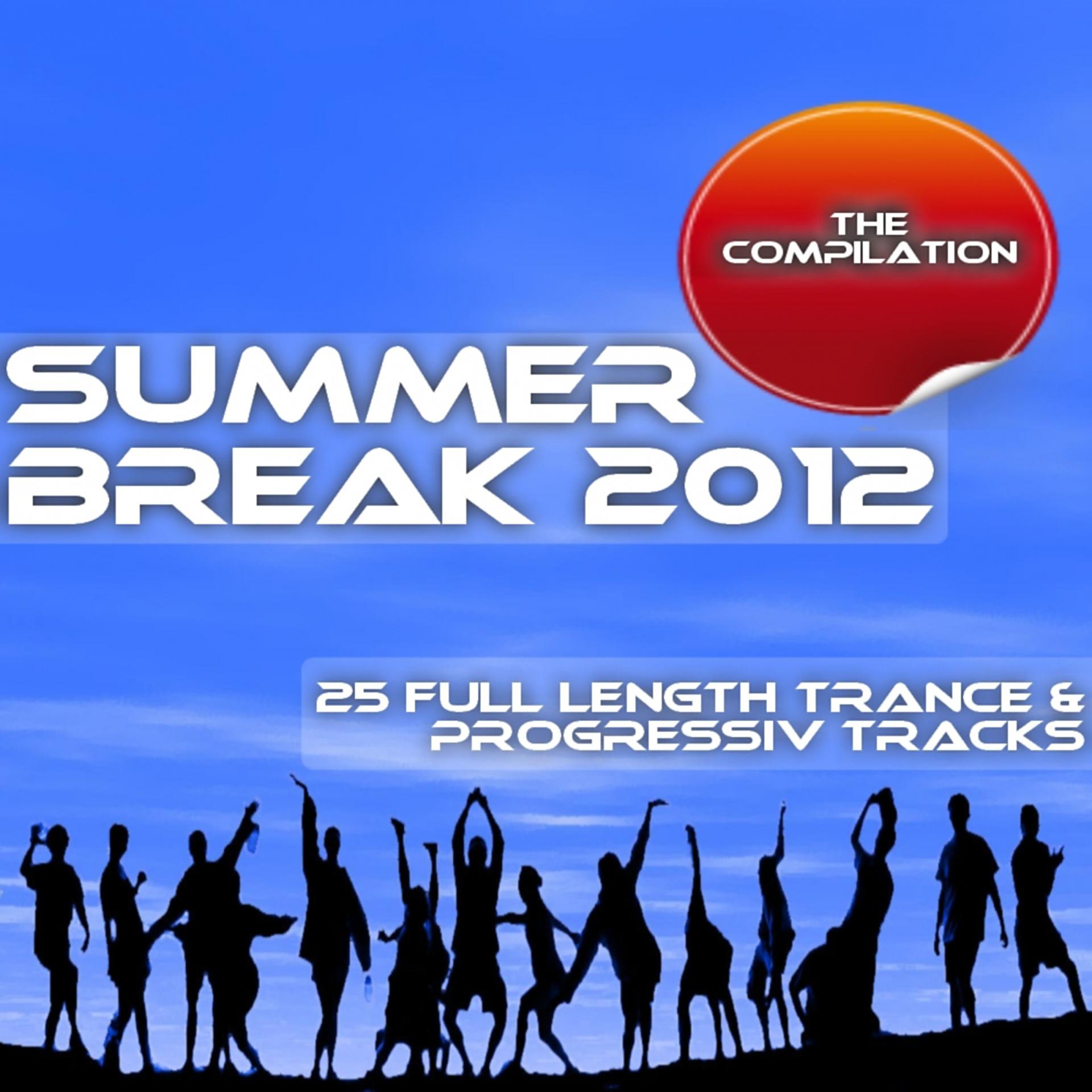 Постер альбома Summer Break 2012 - The Compilation