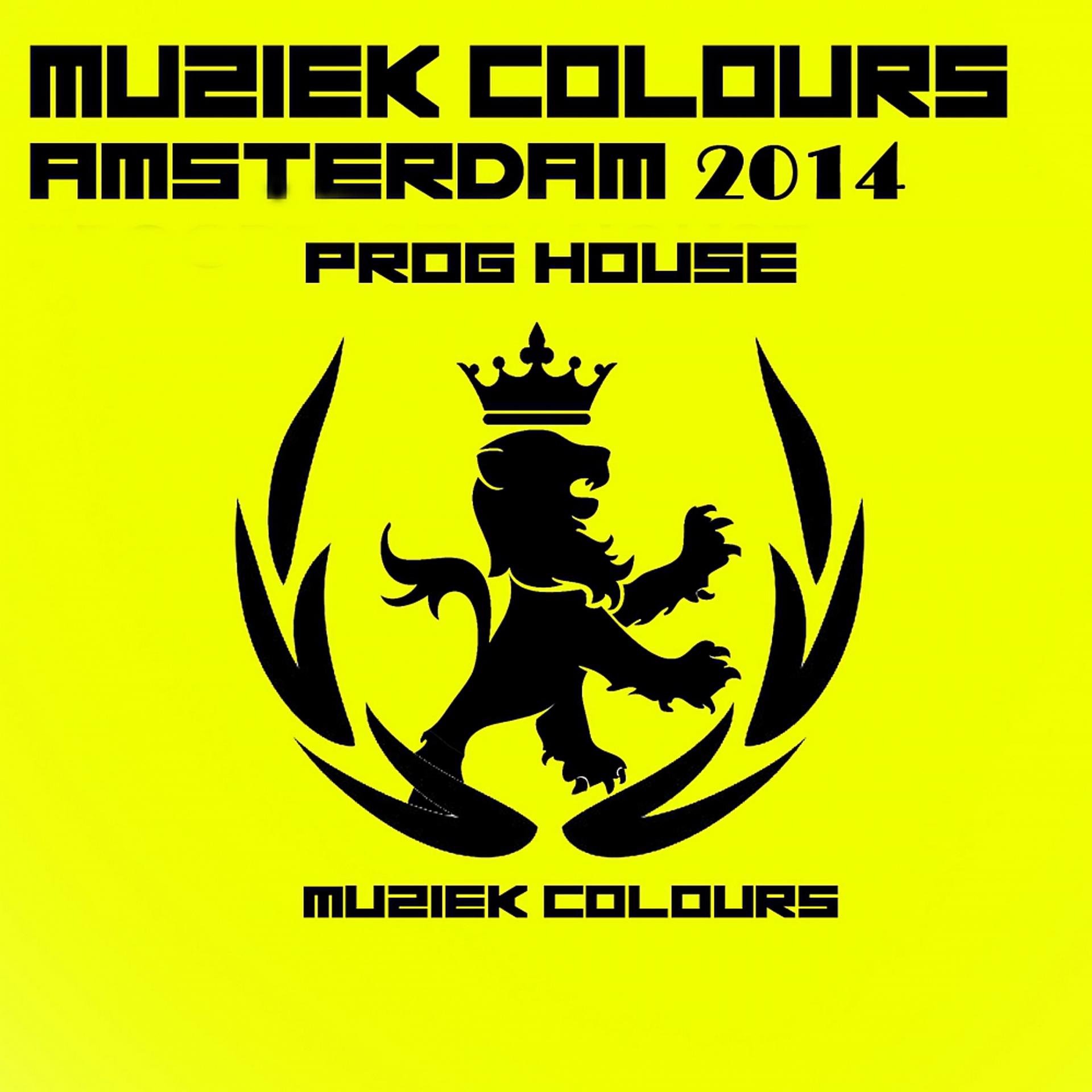 Постер альбома Muziek Colours Amsterdam 2014 Prog House
