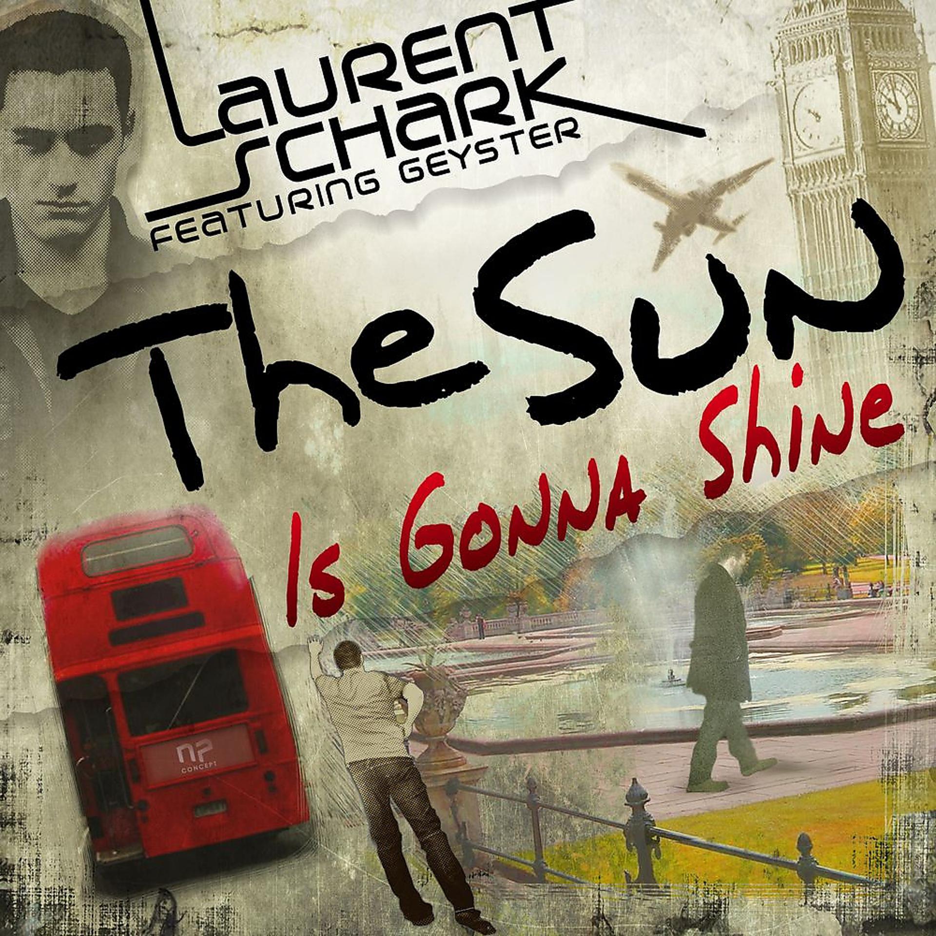 Постер альбома The Sun Is Gonna Shine