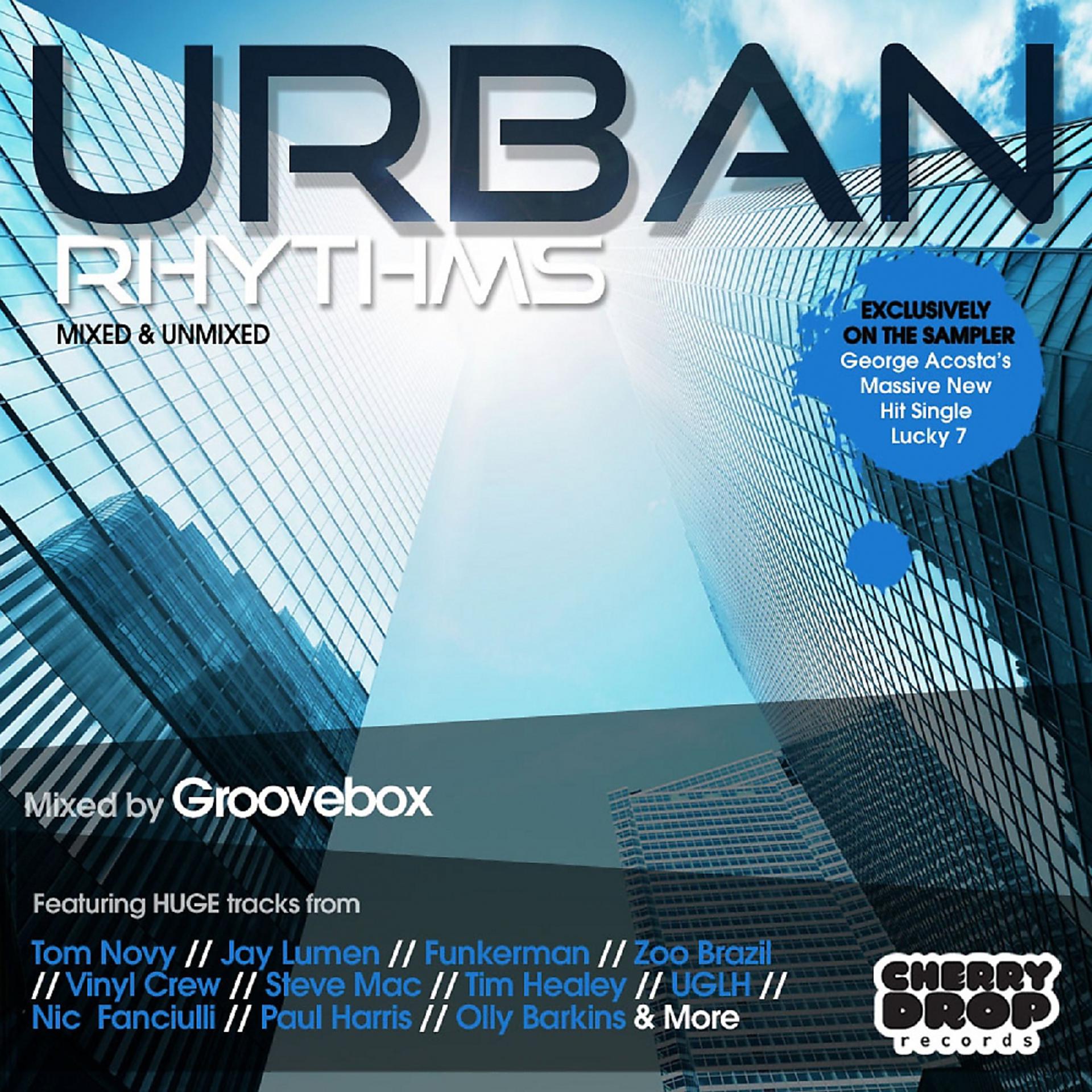 Постер альбома Urban Rhythms Mixed By Groovebox