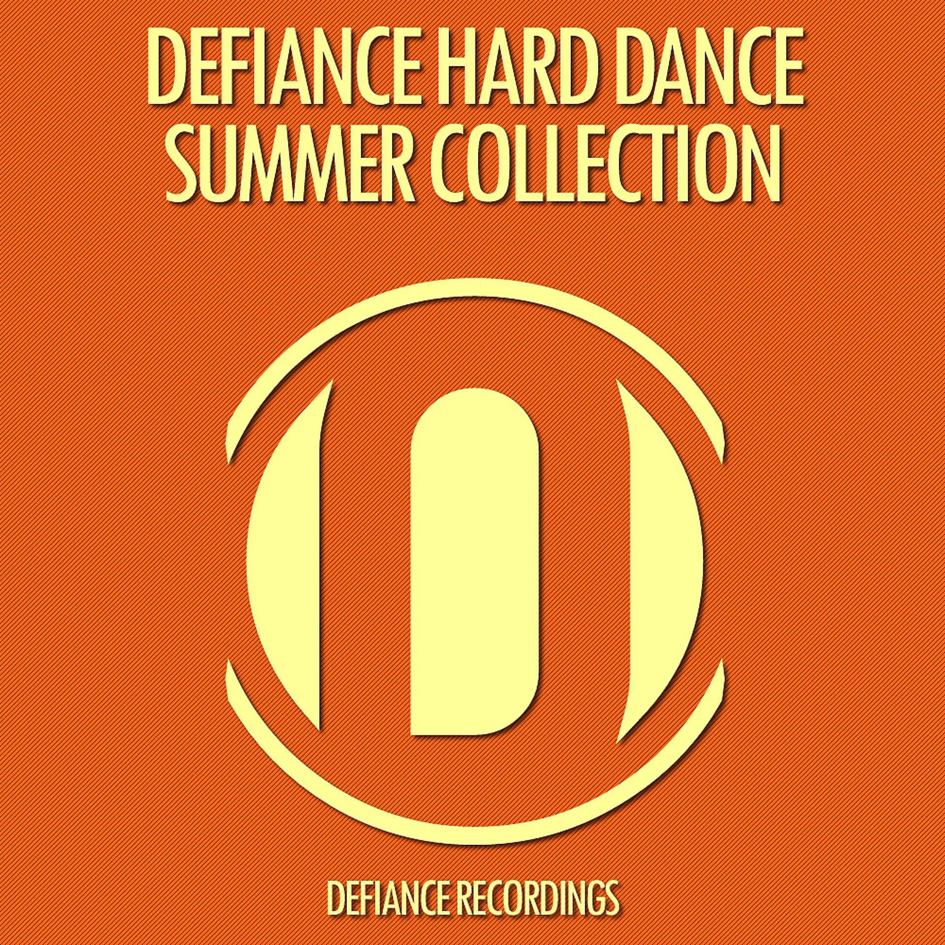 Постер альбома Defiance Hard Dance Summer Collection
