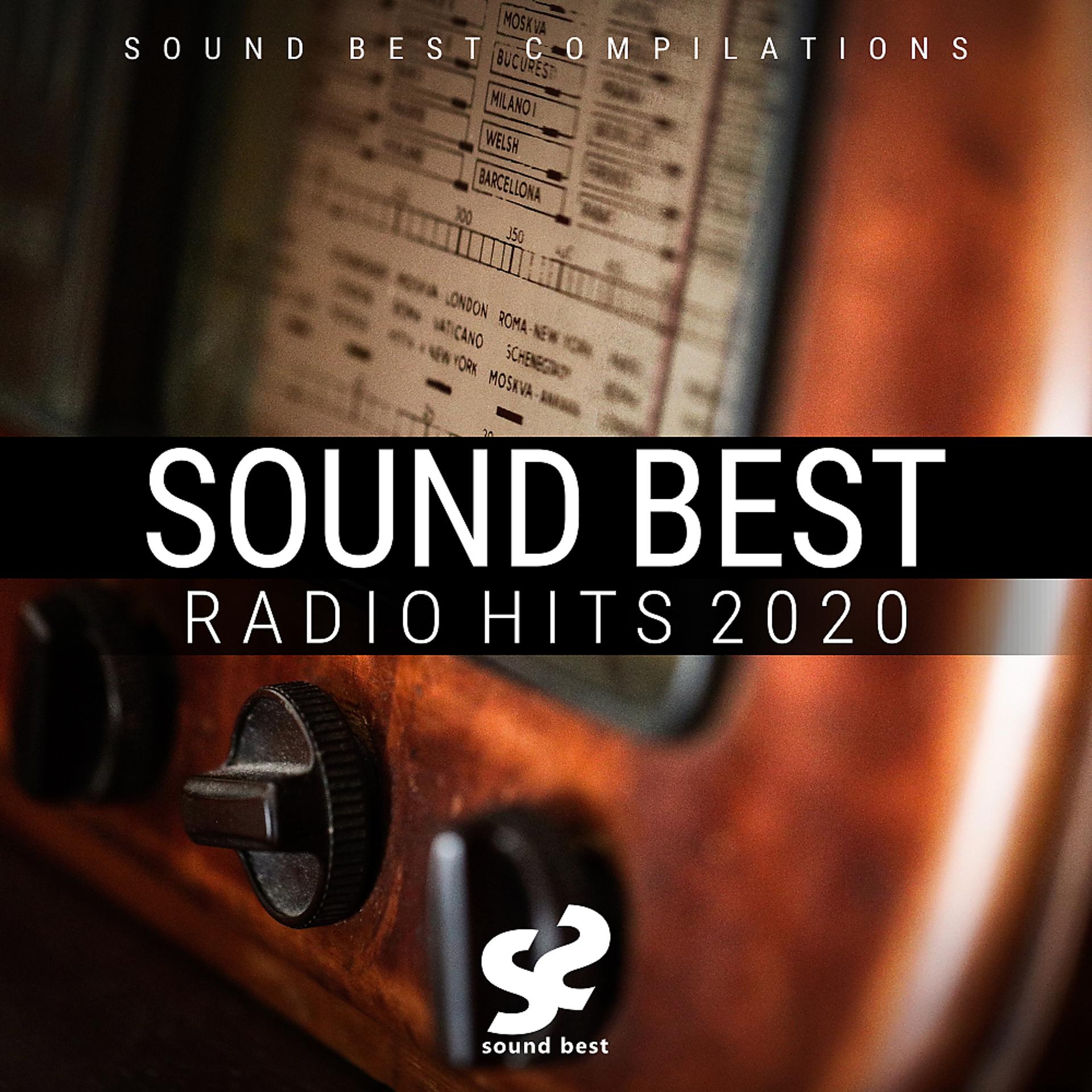 Постер альбома Sound Best Radio Hits 2020