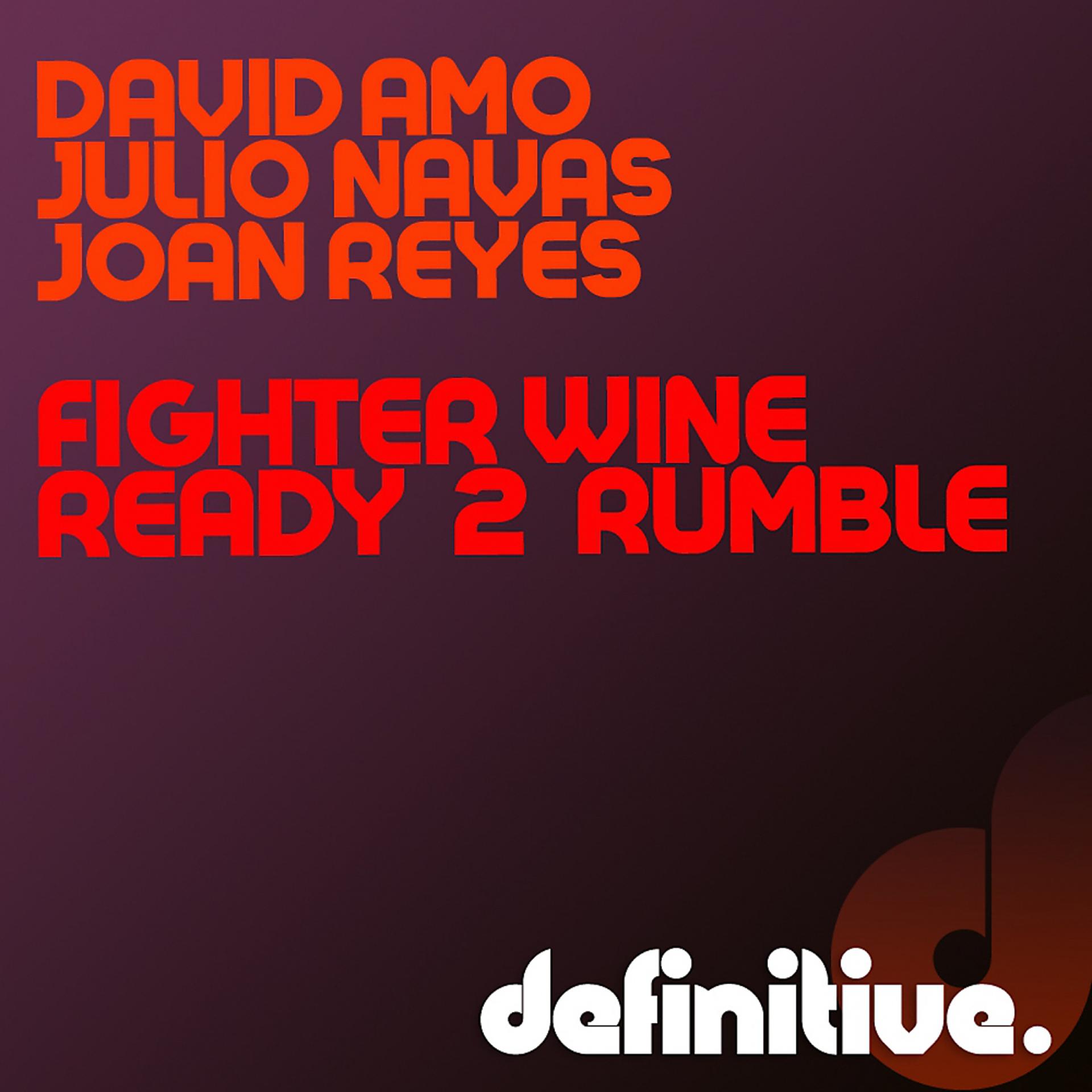 Постер альбома Fighter Wine / Ready 2 Rumble