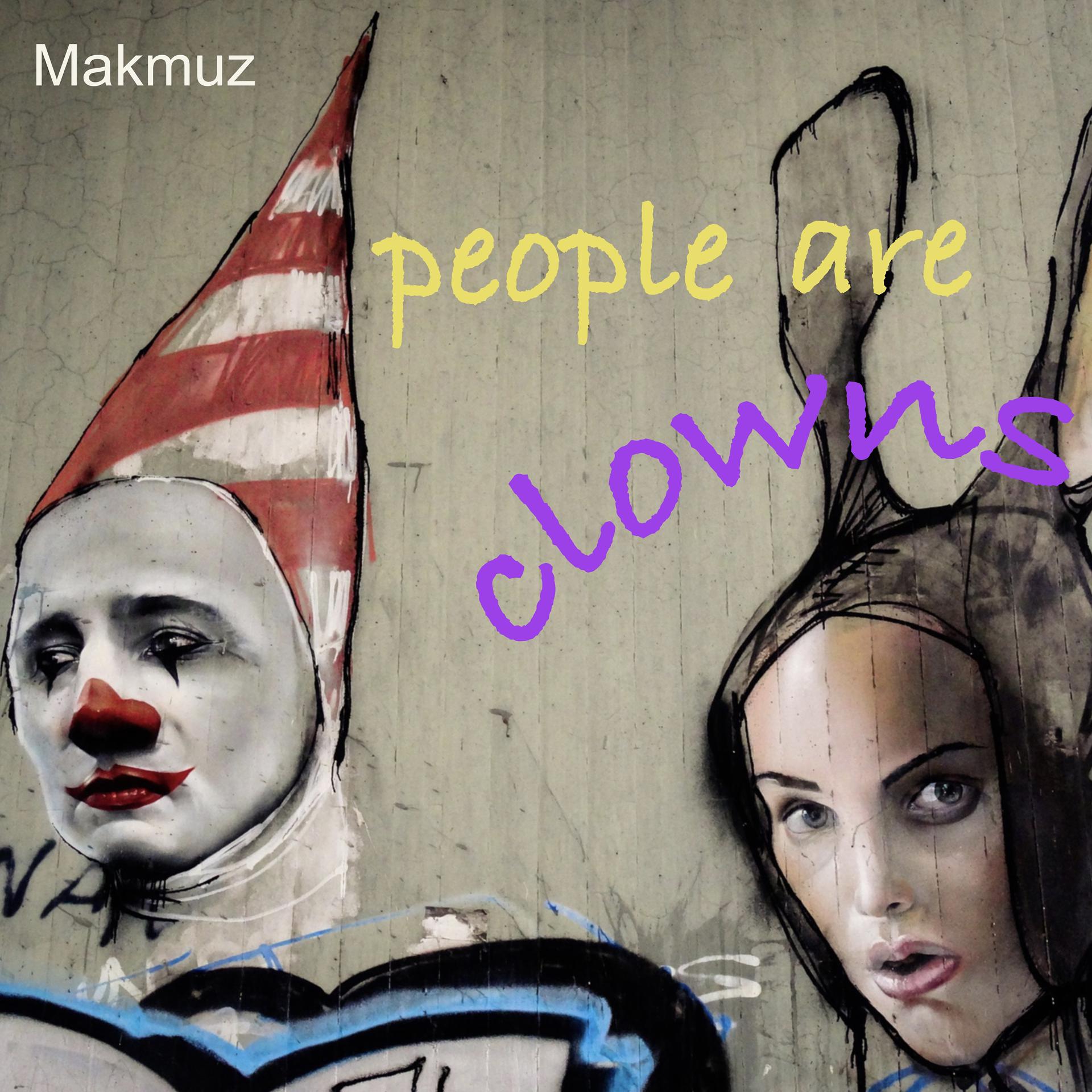 Постер альбома People Are Clowns