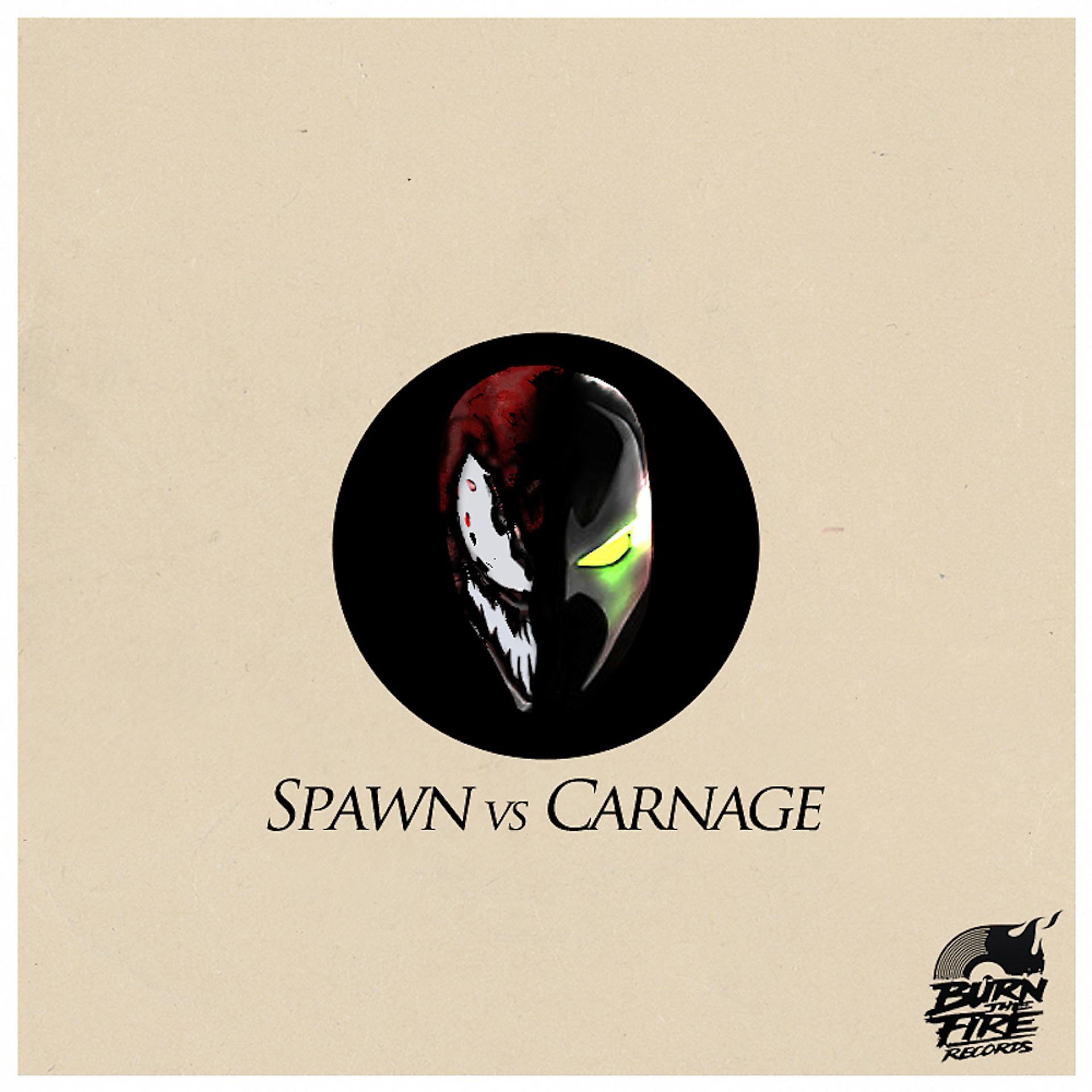 Постер альбома Spawn Vs Carnage