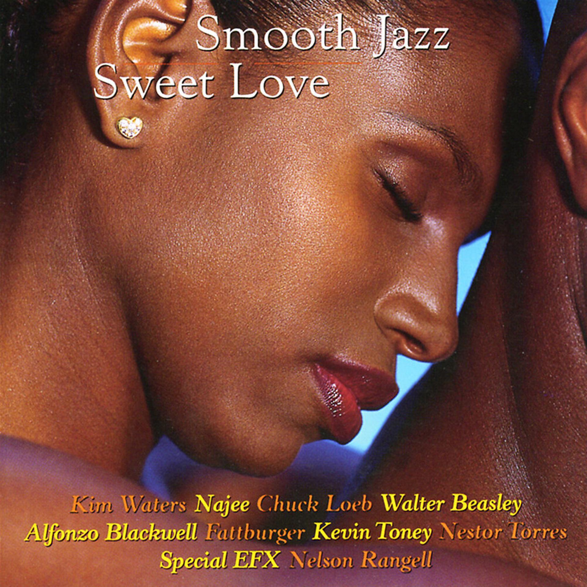 Постер альбома Smooth Jazz: Sweet Love