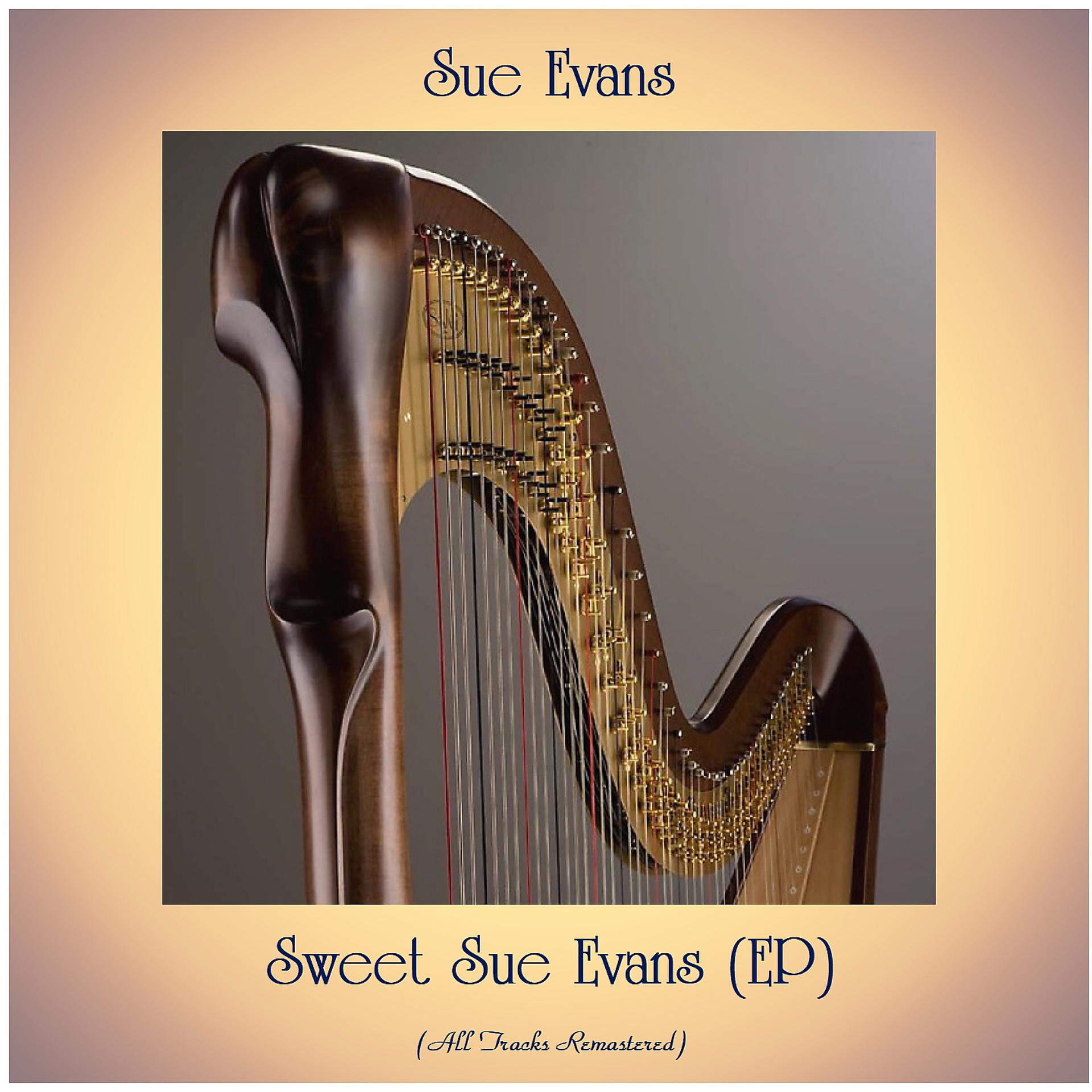 Постер альбома Sweet Sue Evans (EP)