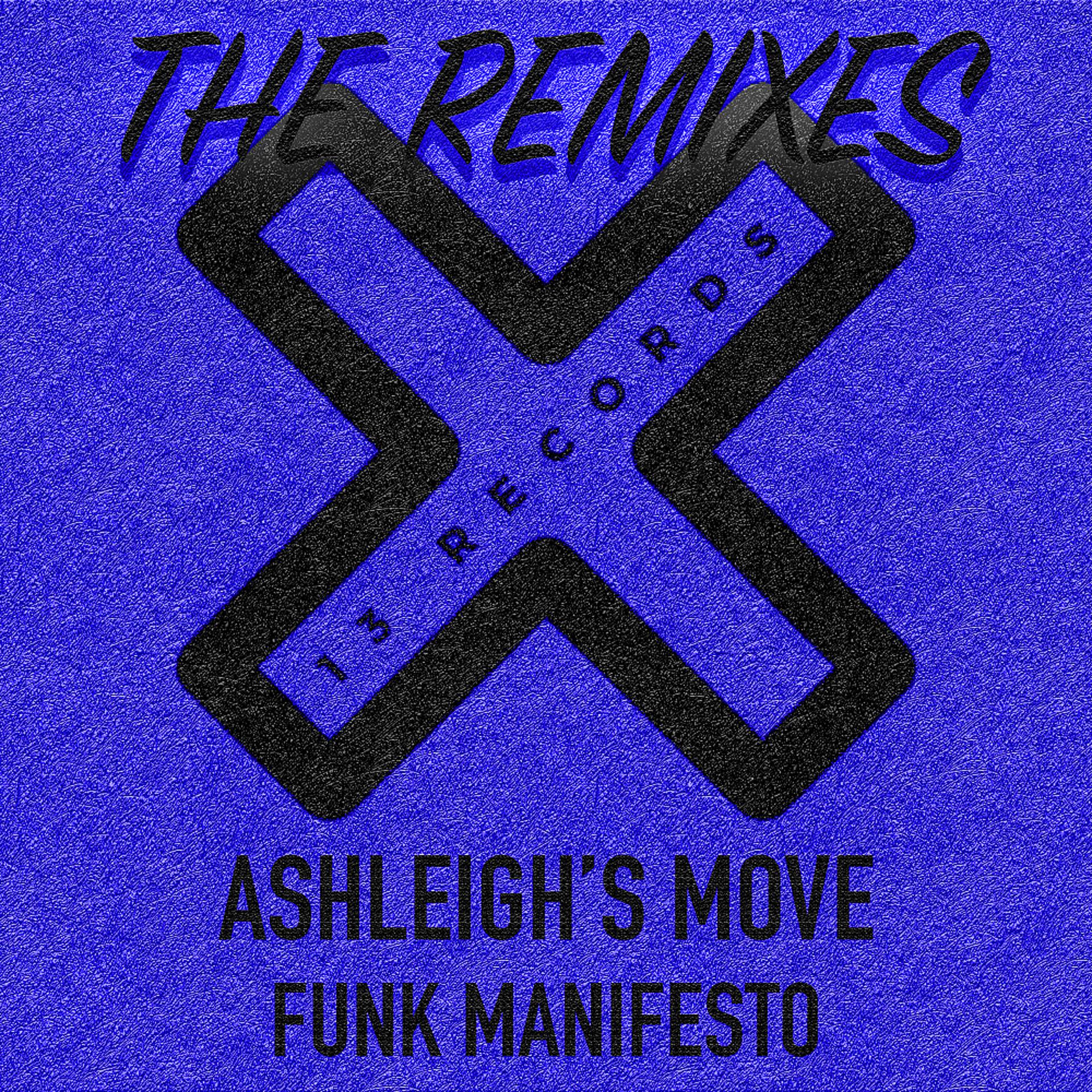 Постер альбома Ashleigh's Move (The Remixes)