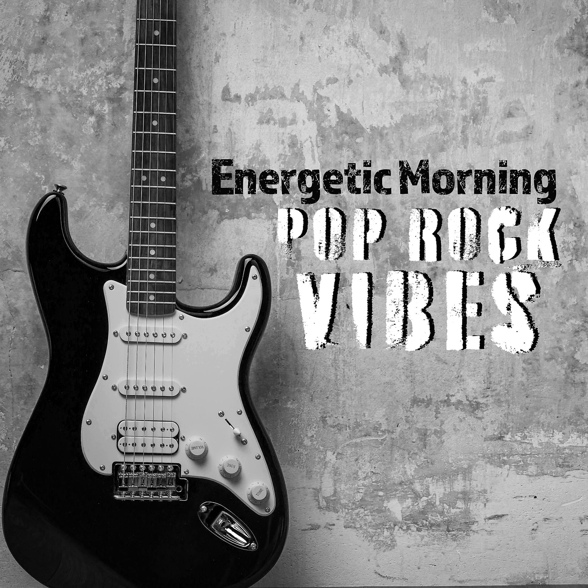 Постер альбома Energetic Morning: Pop Rock Vibes