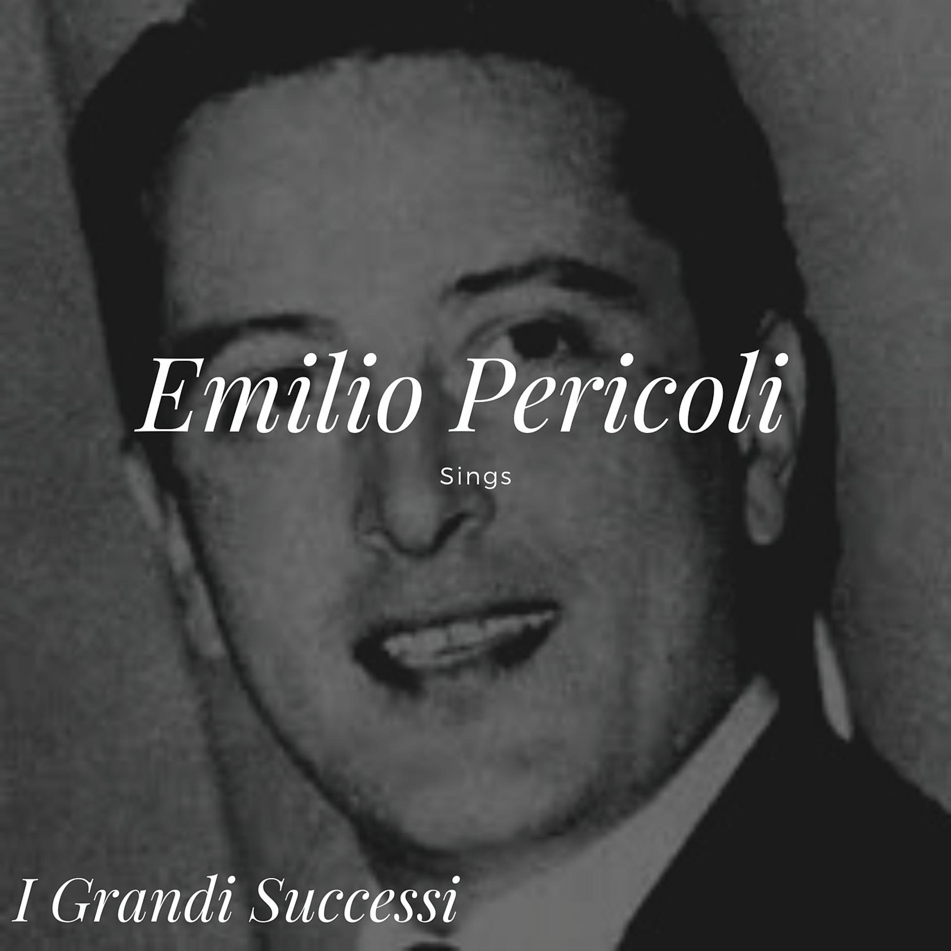 Постер альбома Emilio Pericoli Sings - I Grandi Successi