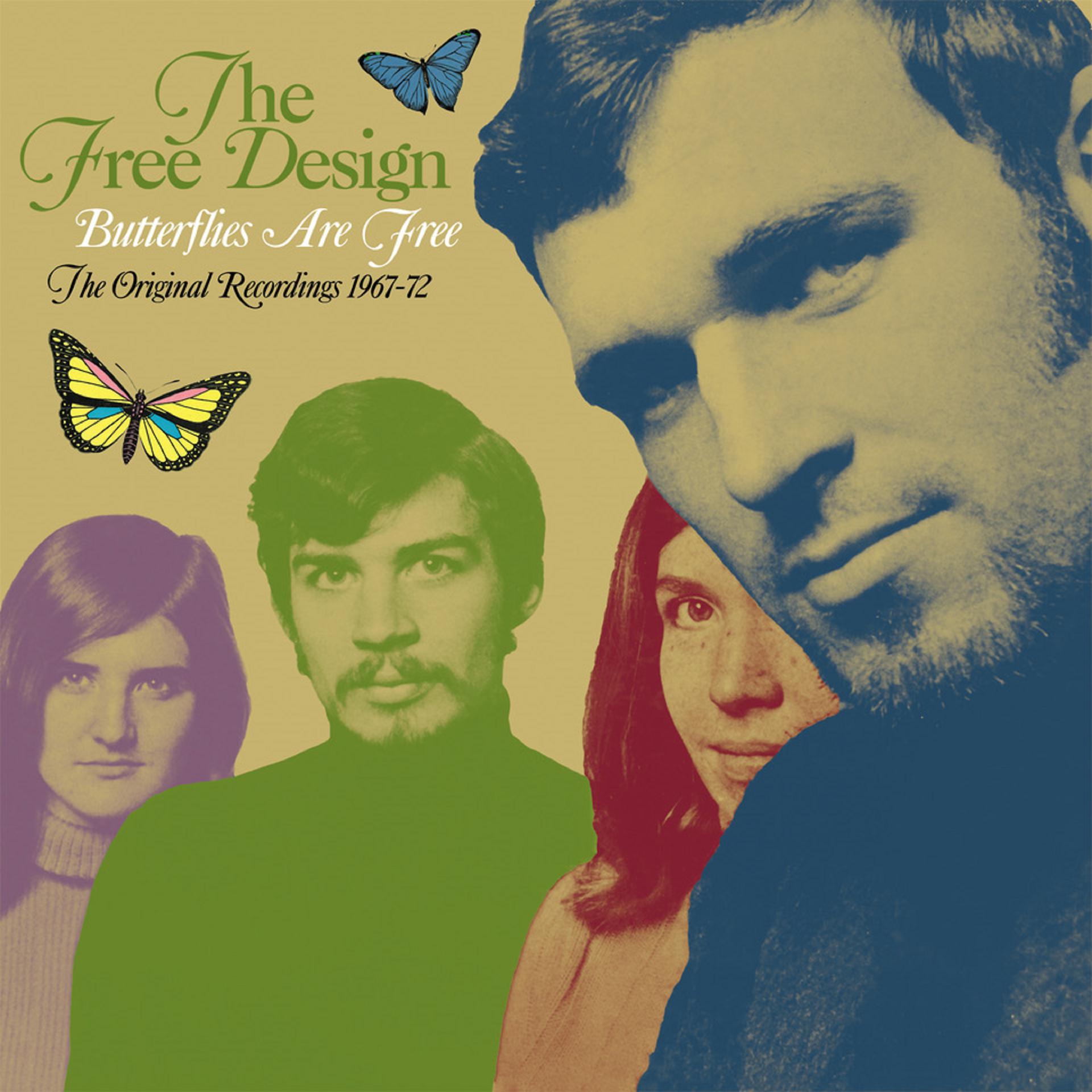 Постер альбома Butterflies Are Free: The Original Recordings 1967-72