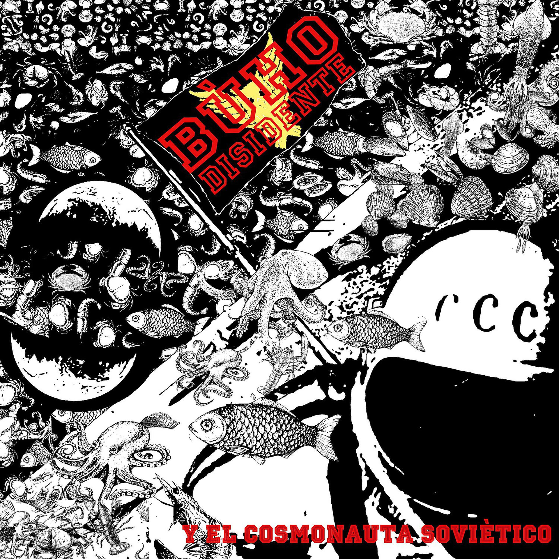Постер альбома Búho disidente y el cosmonauta soviético