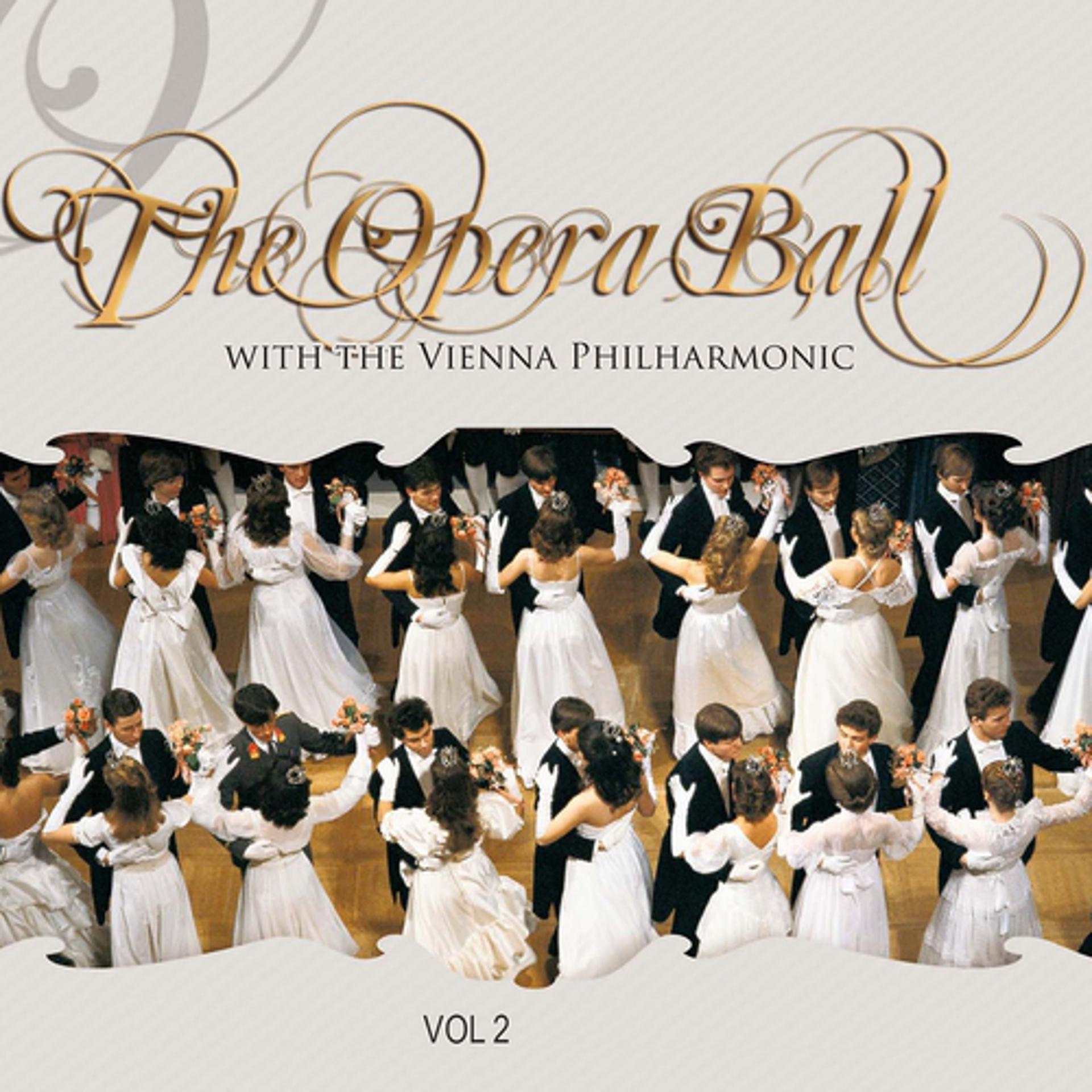 Постер альбома The Opera Ball with the Wiener Philharmoniker, Vol. 2