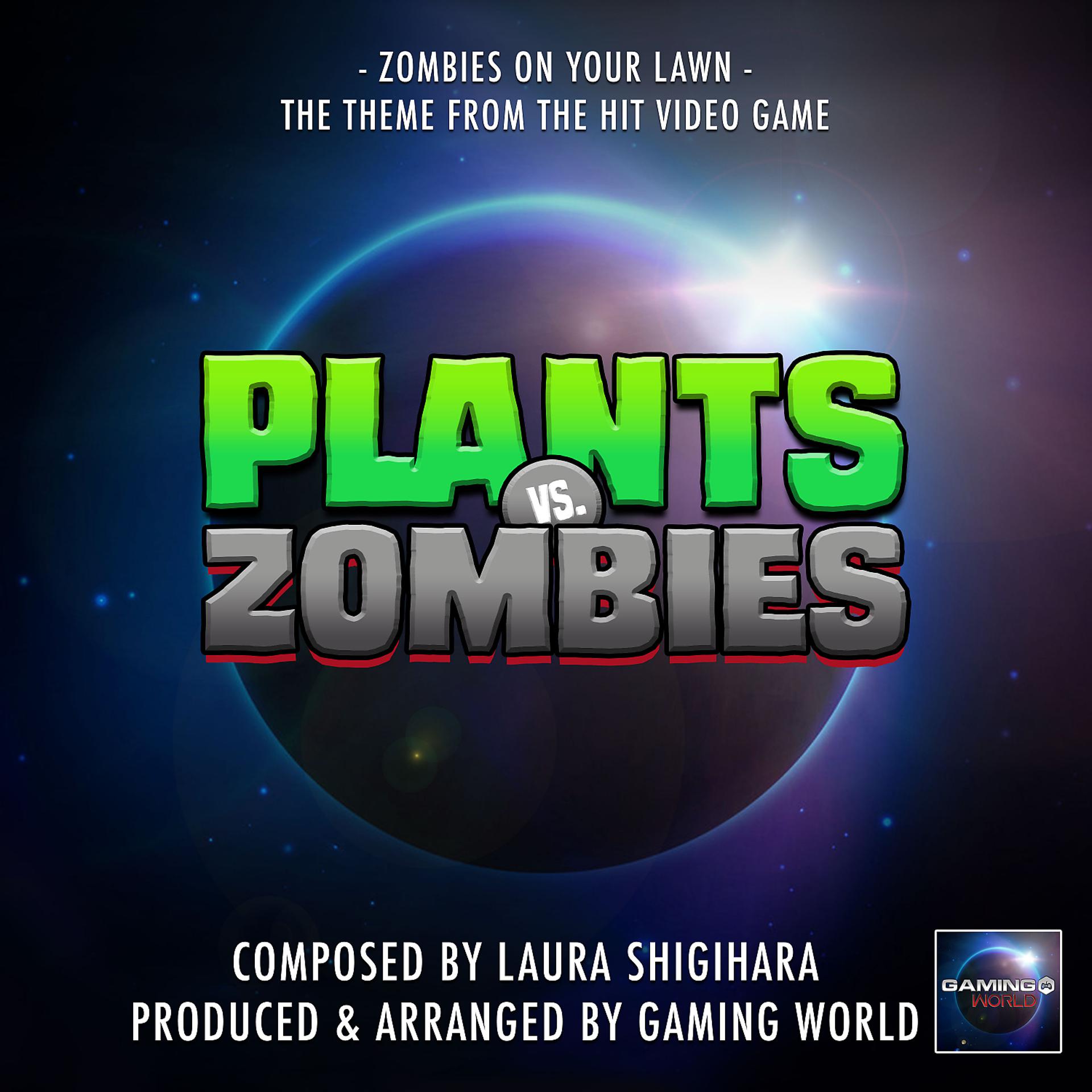 Постер альбома Zombies On Your Lawn (From "Plants Vs Zombies")