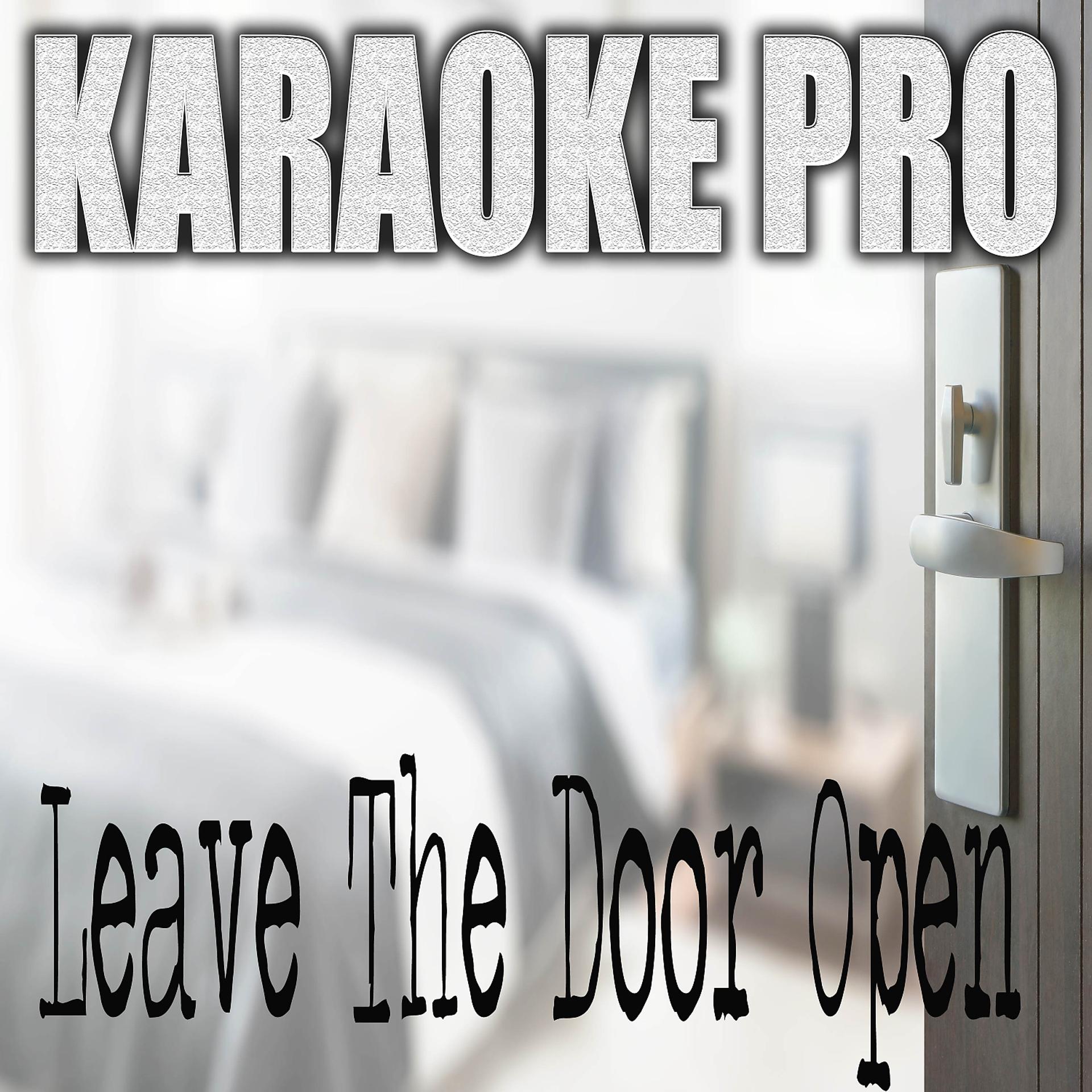Постер альбома Leave The Door Open (Originally Performed by Bruno Mars, Anderson Paak and Silk Sonic) (Karaoke)