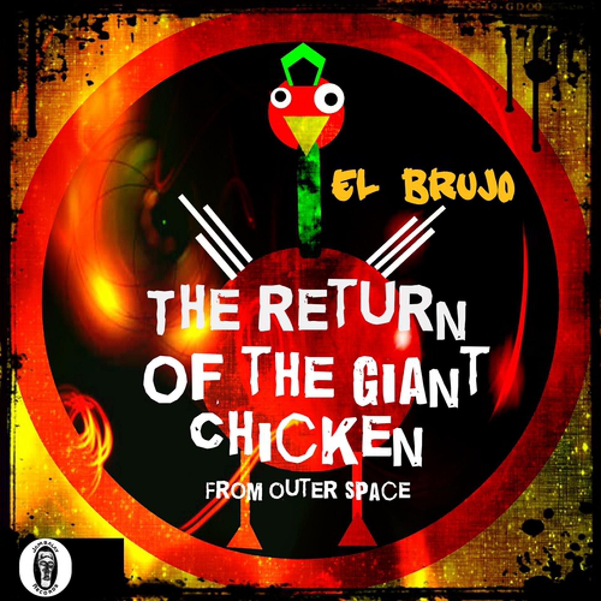 Постер альбома The Return of the Giant Chicken from Outer Space