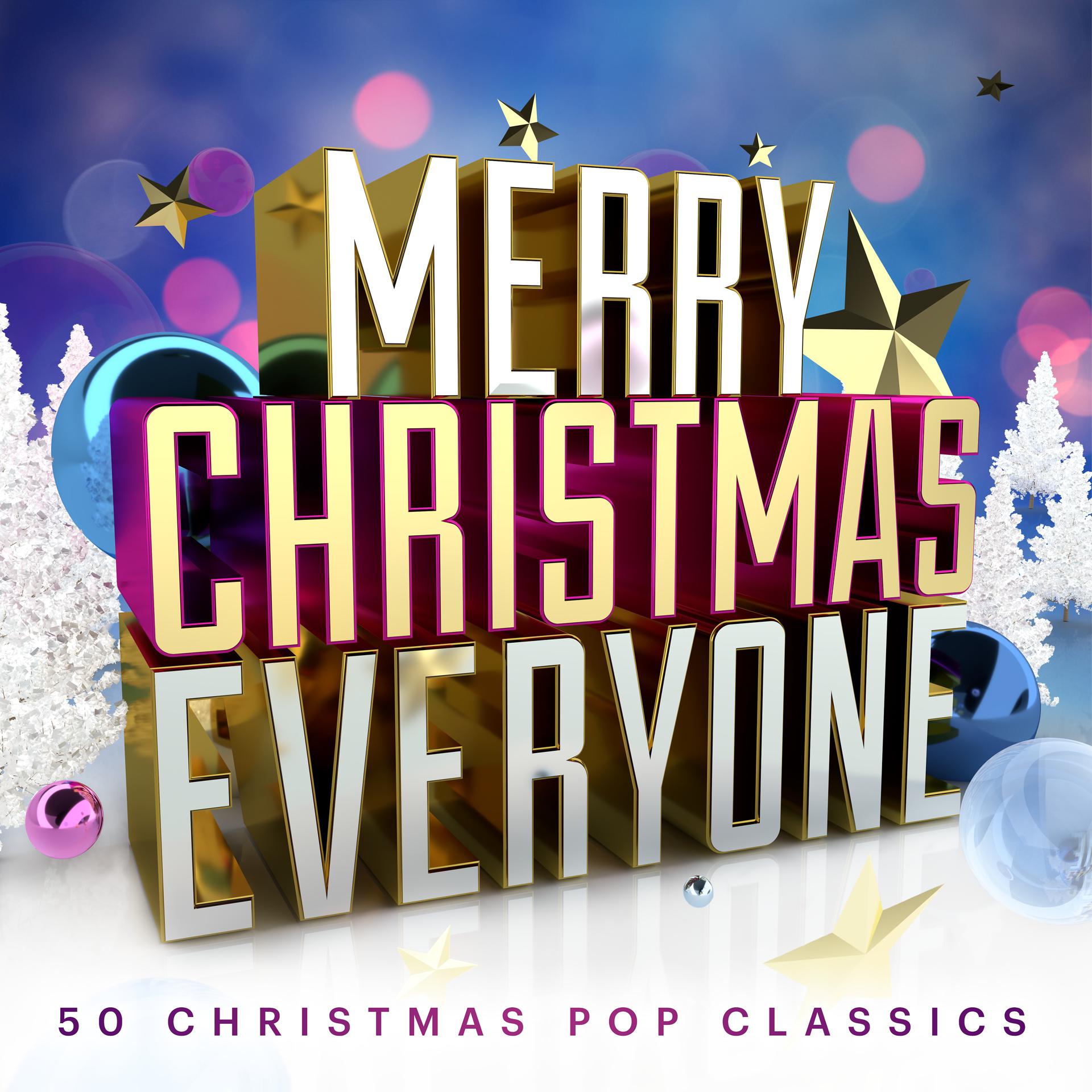 Постер альбома Merry Christmas Everyone: 50 Christmas Pop Classics