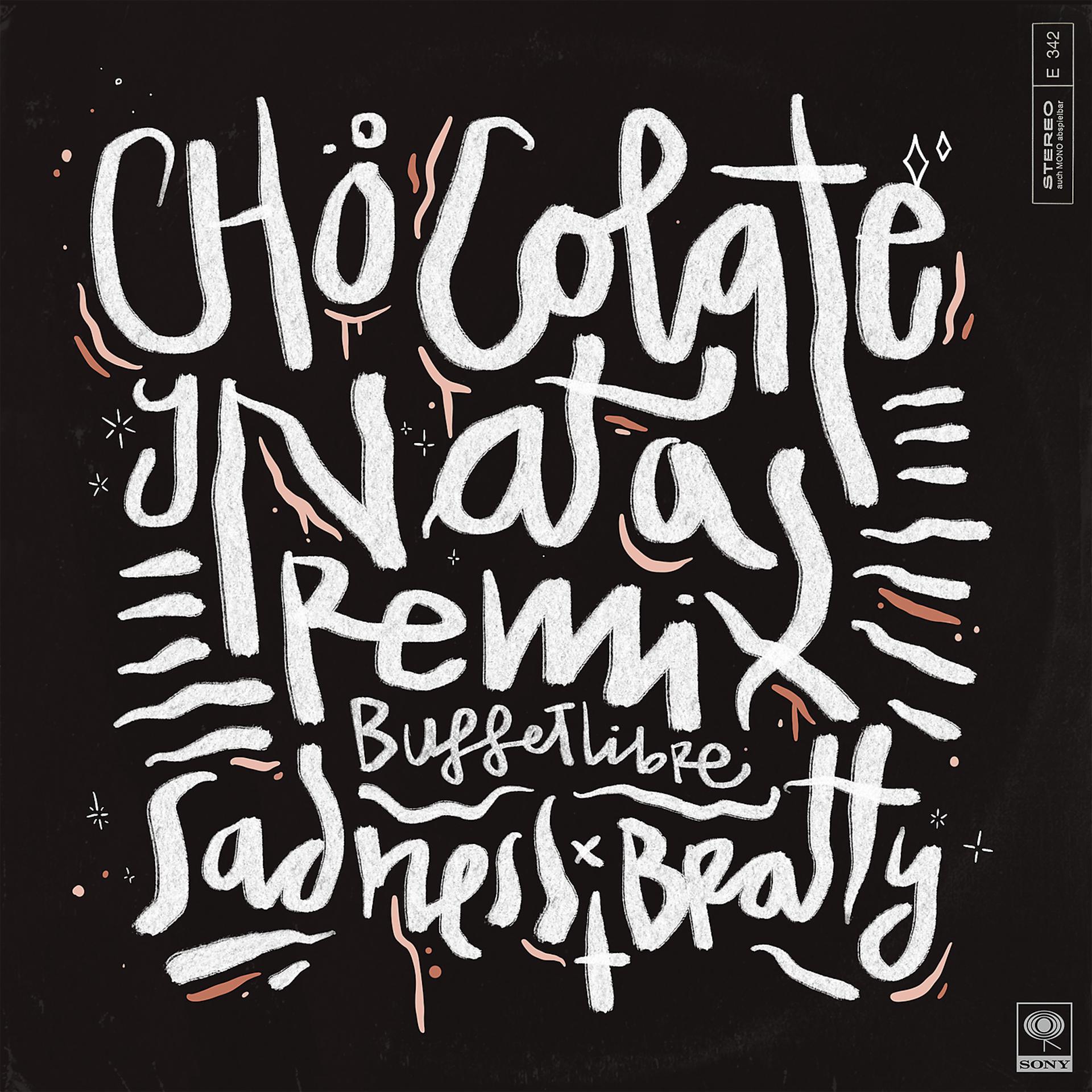 Постер альбома Chocolate y Nata (Buffetlibre Remix)