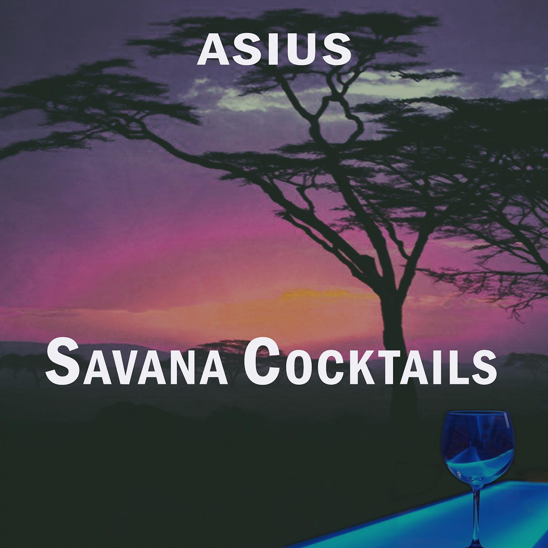 Постер альбома Savana Cocktails