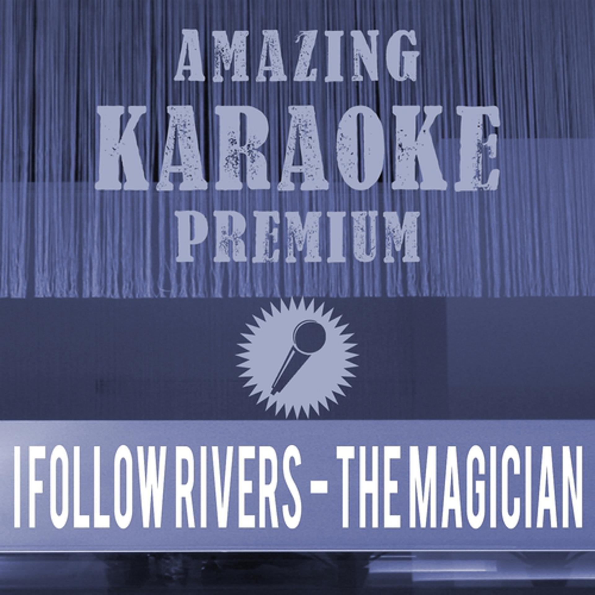 Постер альбома I Follow Rivers - The Magician Remix