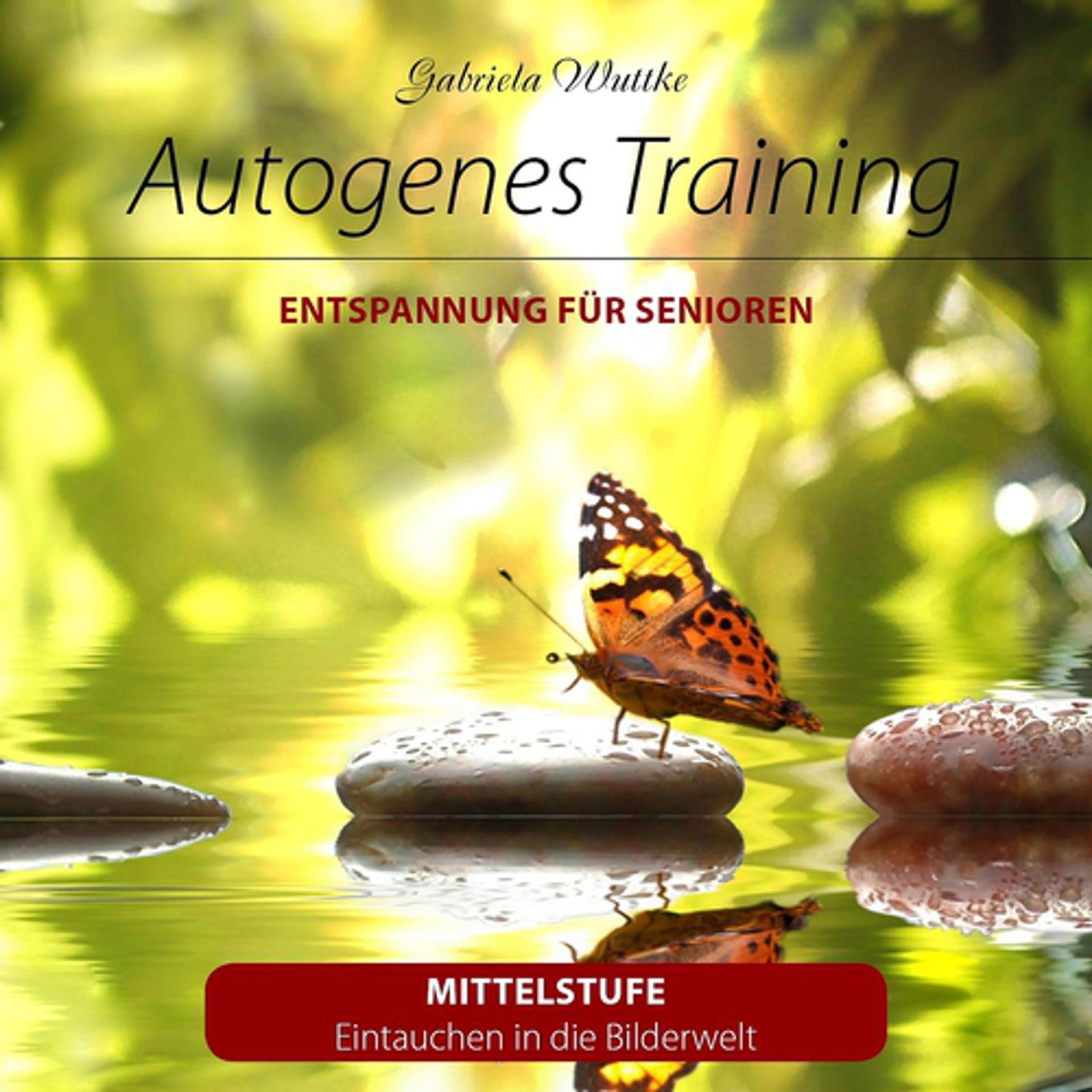 Постер альбома Autogenes Training (Entspannung für Senioren, Mittelstufe)