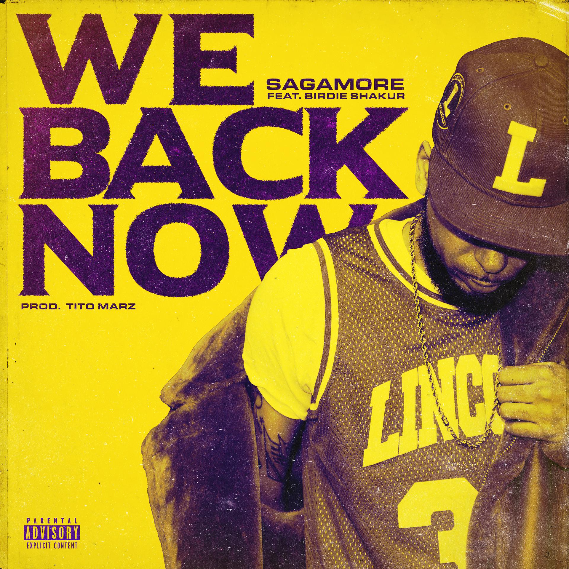 Постер альбома We Back Now (feat. Birdie Shakur)