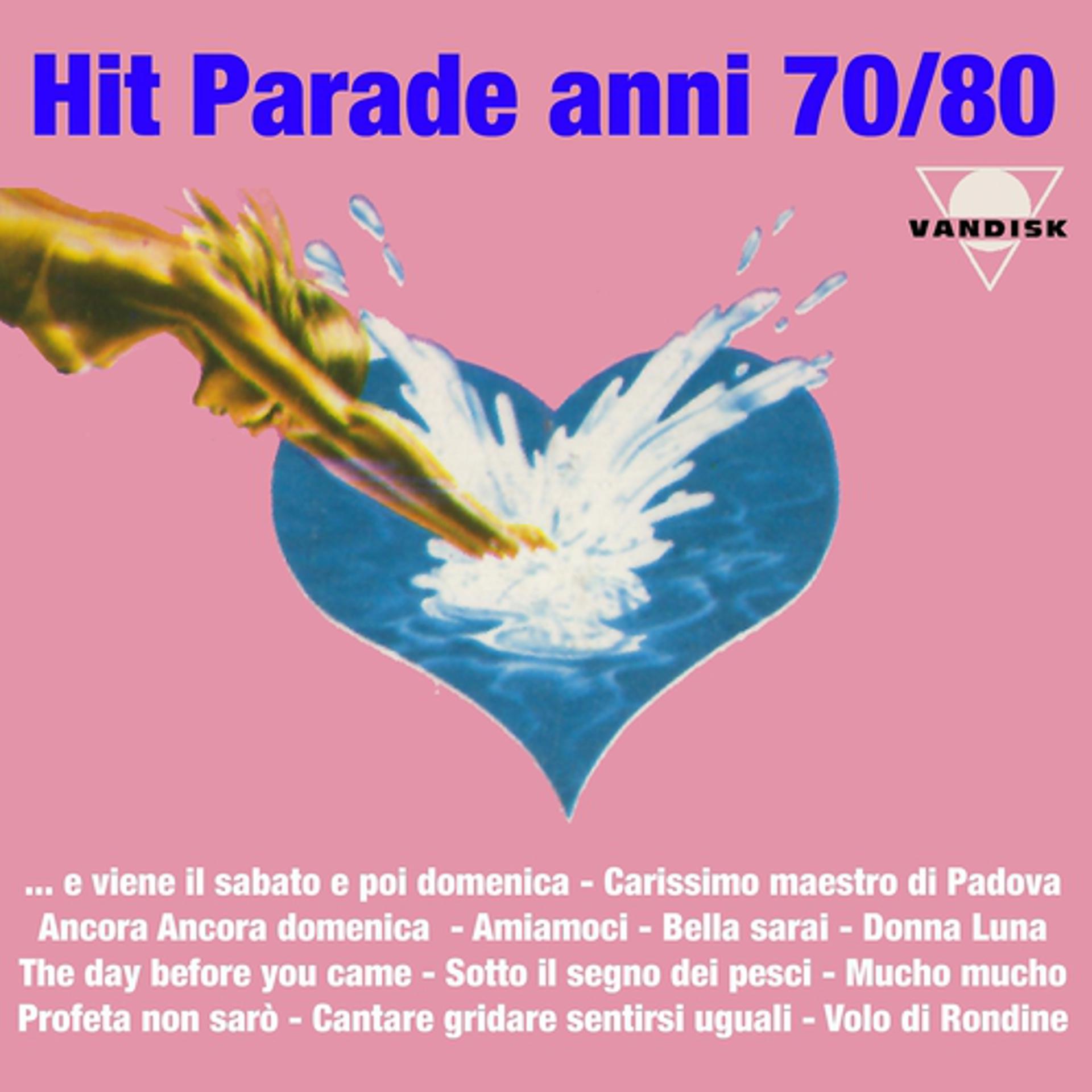 Постер альбома Hit parade anni 70/80