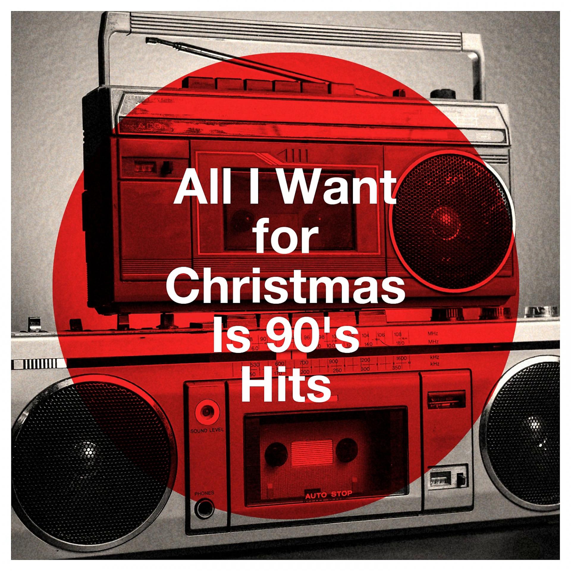 Постер альбома All I Want for Christmas Is 90's Hits