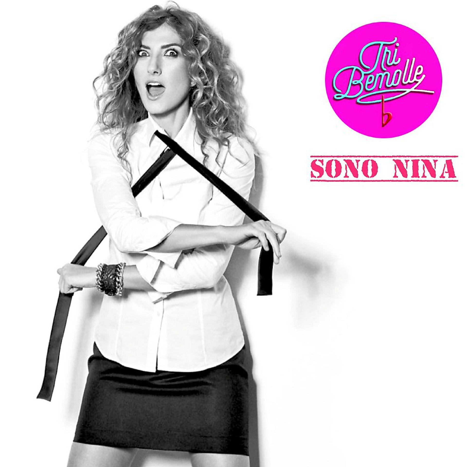 Постер альбома Sono Nina (Le Iene)